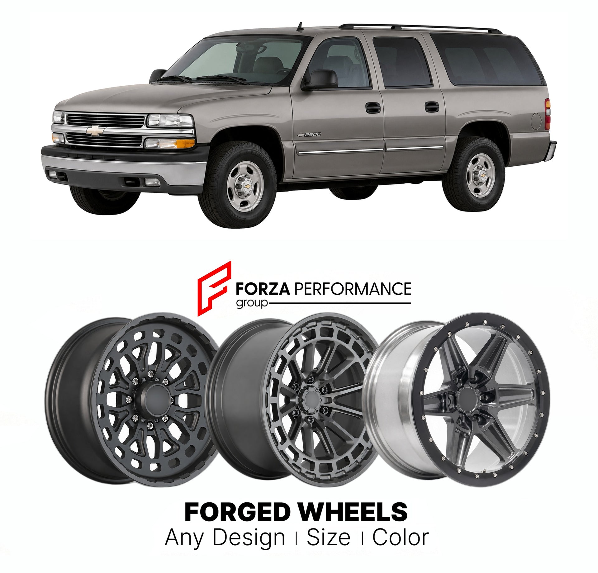 FORGED WHEELS RIMS for CHEVROLET SUBURBAN 2500 GMT800 2000 - 2006

Custom forged wheels for Chevrolet Suburban 2500 GMT800 2000 - 2006. Made-to-order monoblock, 2-piece and 3-piece rims in custom sizes, offsets, colors and finishes with guaranteed fitment.

We manufacture premium quality forged wheels rims for Chevrolet Suburban 2500 GMT800 2000 - 2006 in any design, size, color.

THIS WHEEL DESIGN CAN BE CUSTOM-MADE FOR YOUR CAR IN ANY SIZE AND COLOR OPTIONS
Available in monoblock, 2-piece, 3-piece, duoblo