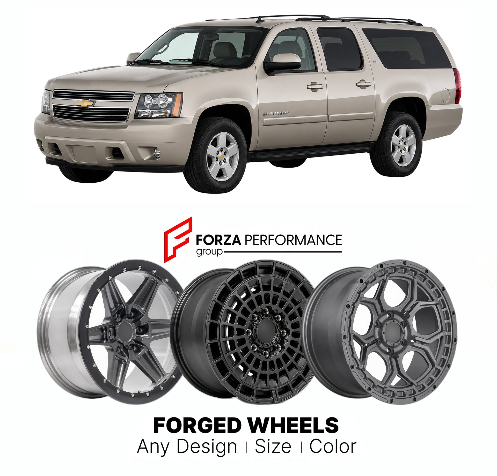 FORGED WHEELS RIMS for CHEVROLET SUBURBAN GMT900 2007 - 2014

Custom forged wheels for Chevrolet Suburban GMT900 2007 - 2014. Made-to-order monoblock, 2-piece and 3-piece rims in custom sizes, offsets, colors and finishes with guaranteed fitment.

We manufacture premium quality forged wheels rims for Chevrolet Suburban GMT900 2007 - 2014 in any design, size, color.

THIS WHEEL DESIGN CAN BE CUSTOM-MADE FOR YOUR CAR IN ANY SIZE AND COLOR OPTIONS
Available in monoblock, 2-piece, 3-piece, duoblock, beadlock
3D
