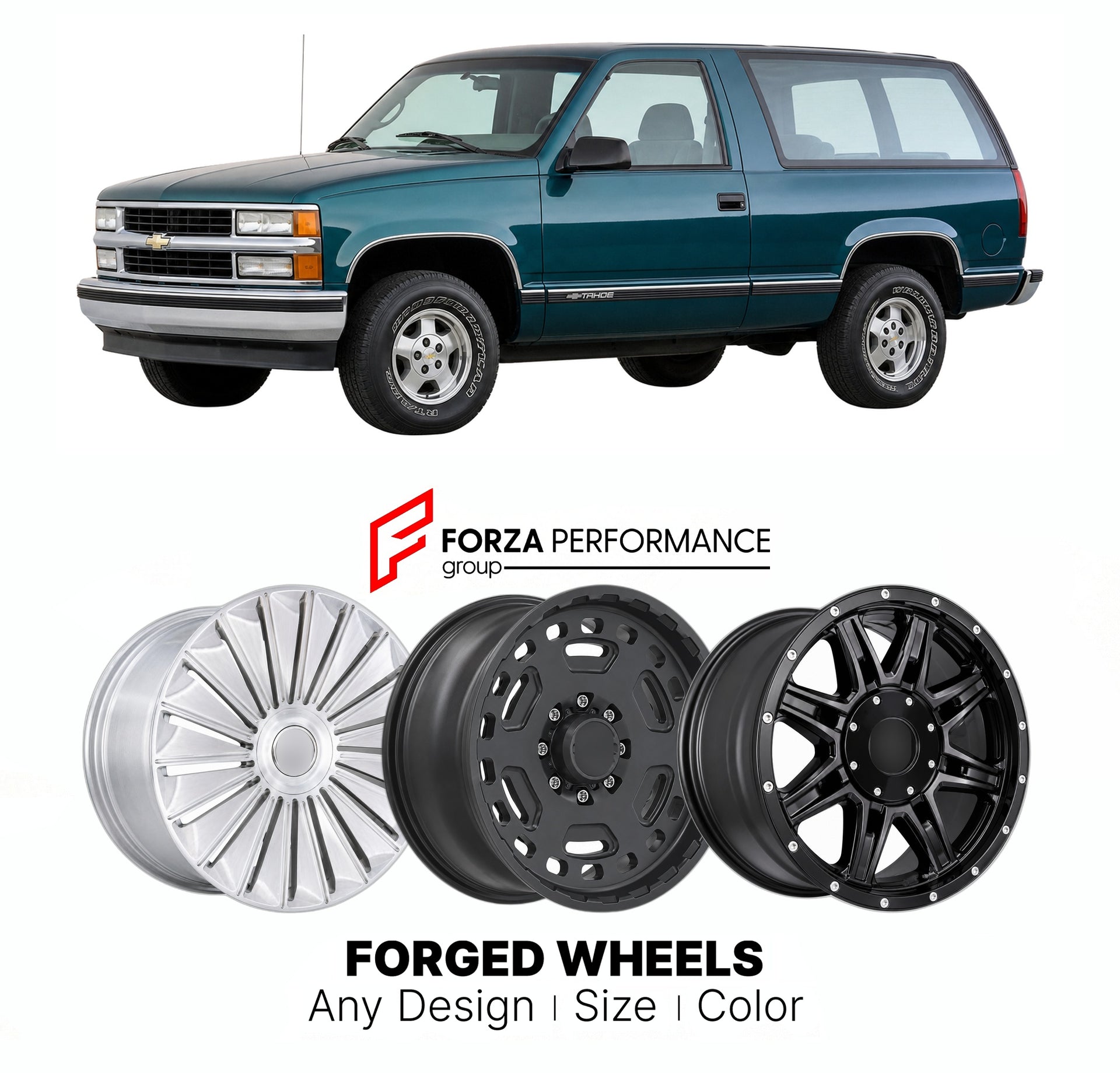 FORGED WHEELS RIMS for CHEVROLET TAHOE 2-DOOR GMT400 1995 - 1999

Custom forged wheels for Chevrolet Tahoe 2-Door GMT400 1995 - 1999. Made-to-order monoblock, 2-piece and 3-piece rims in custom sizes, offsets, colors and finishes with guaranteed fitment.

We manufacture premium quality forged wheels rims for Chevrolet Tahoe 2-Door GMT400 1995 - 1999 in any design, size, color.

THIS WHEEL DESIGN CAN BE CUSTOM-MADE FOR YOUR CAR IN ANY SIZE AND COLOR OPTIONS
Available in monoblock, 2-piece, 3-piece, duoblock,