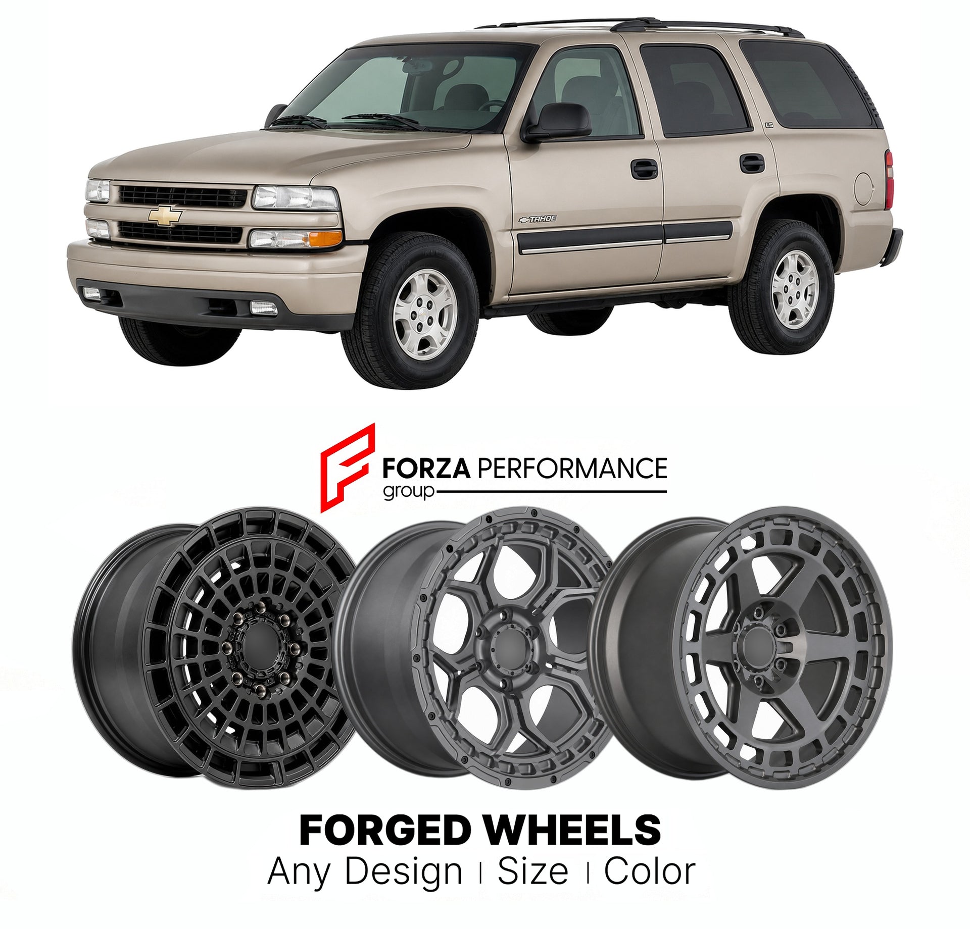 FORGED WHEELS RIMS for CHEVROLET TAHOE LS GMT800 2000 - 2006

Custom forged wheels for Chevrolet Tahoe LS GMT800 2000 - 2006. Made-to-order monoblock, 2-piece and 3-piece rims in custom sizes, offsets, colors and finishes with guaranteed fitment.

We manufacture premium quality forged wheels rims for Chevrolet Tahoe LS GMT800 2000 - 2006 in any design, size, color.

THIS WHEEL DESIGN CAN BE CUSTOM-MADE FOR YOUR CAR IN ANY SIZE AND COLOR OPTIONS
Available in monoblock, 2-piece, 3-piece, duoblock, beadlock
3D