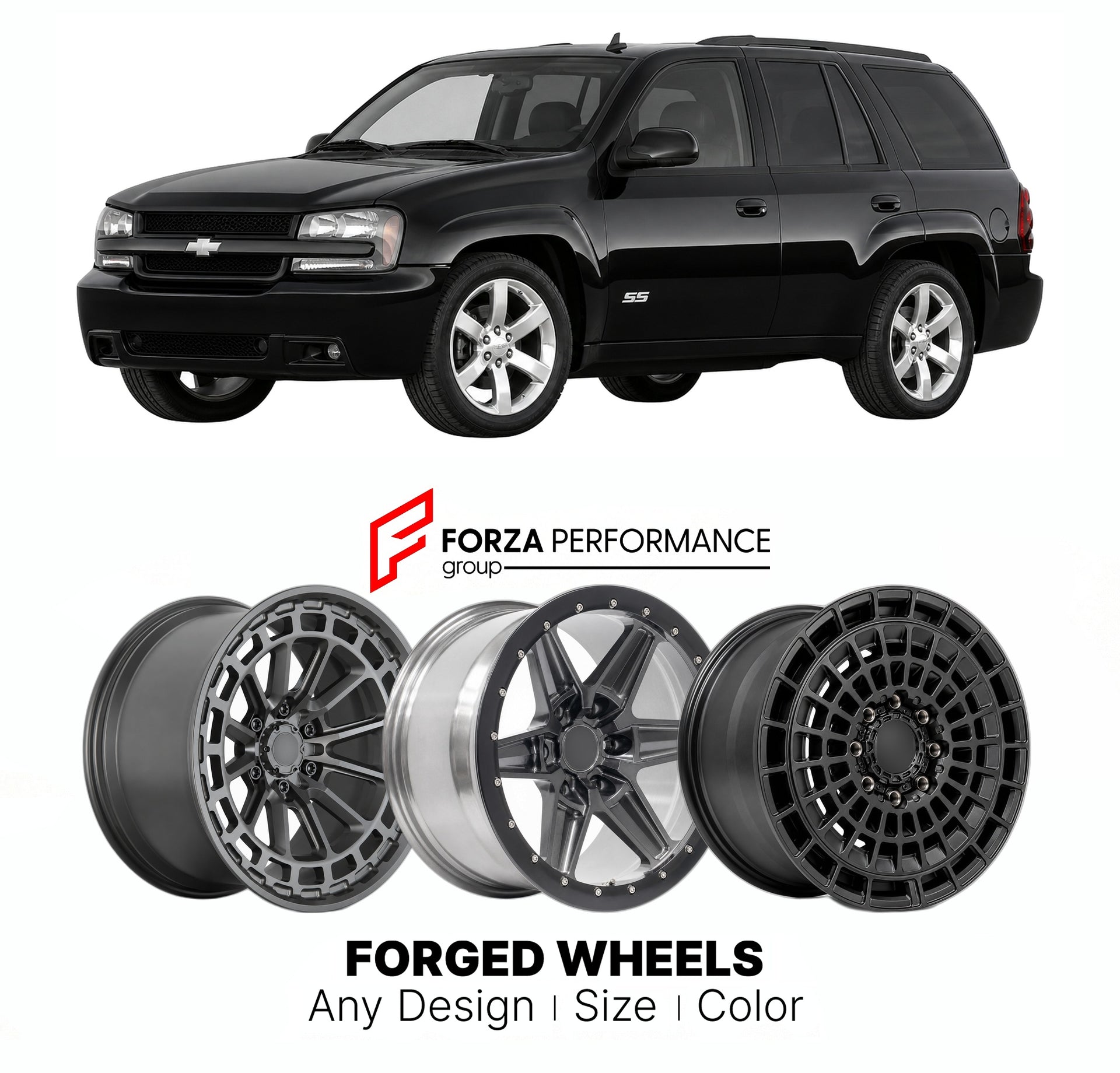 FORGED WHEELS RIMS for CHEVROLET TRAILBLAZER SS GMT360 2002 - 2009

Custom forged wheels for Chevrolet TrailBlazer SS GMT360 2002 - 2009. Made-to-order monoblock, 2-piece and 3-piece rims in custom sizes, offsets, colors and finishes with guaranteed fitment.

We manufacture premium quality forged wheels rims for Chevrolet TrailBlazer SS GMT360 2002 - 2009 in any design, size, color.

THIS WHEEL DESIGN CAN BE CUSTOM-MADE FOR YOUR CAR IN ANY SIZE AND COLOR OPTIONS
Available in monoblock, 2-piece, 3-piece, duo