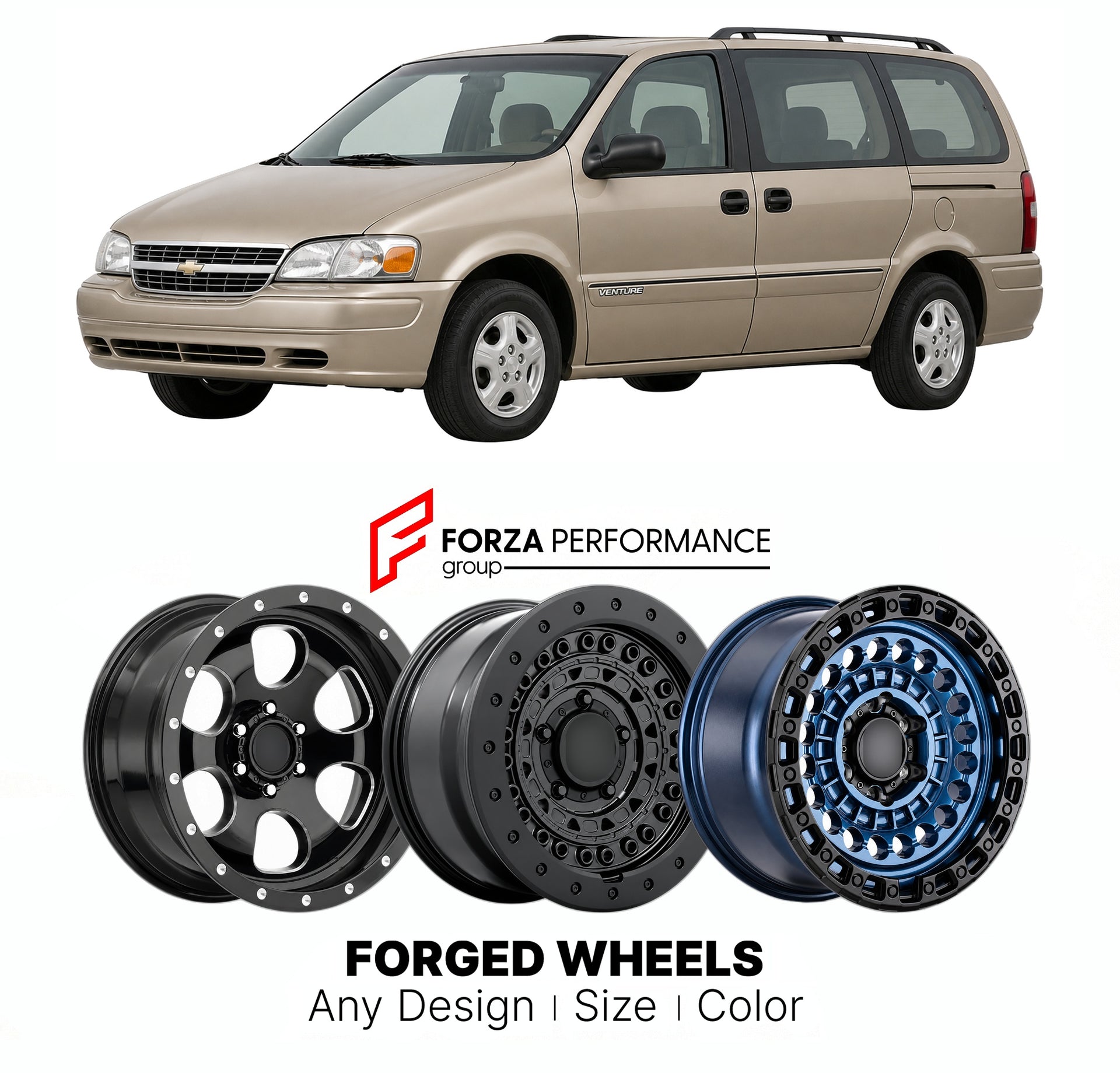 FORGED WHEELS RIMS for CHEVROLET VENTURE 1997 - 2005

Custom forged wheels for Chevrolet Venture 1997 - 2005. Made-to-order monoblock, 2-piece and 3-piece rims in custom sizes, offsets, colors and finishes with guaranteed fitment.

We manufacture premium quality forged wheels rims for Chevrolet Venture 1997 - 2005 in any design, size, color.

THIS WHEEL DESIGN CAN BE CUSTOM-MADE FOR YOUR CAR IN ANY SIZE AND COLOR OPTIONS
Available in monoblock, 2-piece, 3-piece, duoblock, beadlock
3D wheel renderings are pr