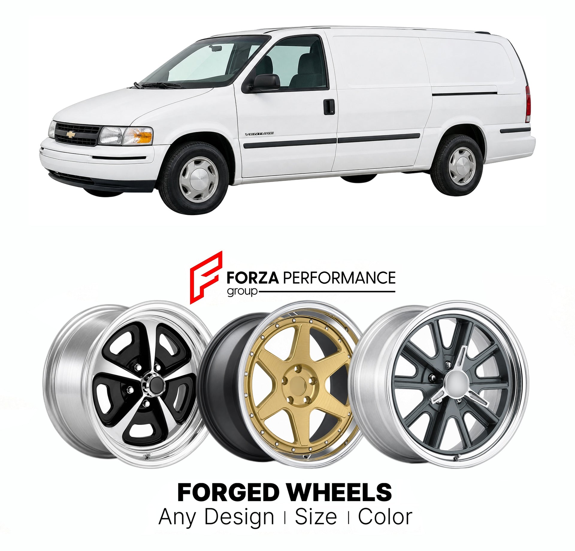 FORGED WHEELS RIMS for CHEVROLET VENTURE CARGO VAN 1997 - 2005

Custom forged wheels for Chevrolet Venture Cargo Van 1997 - 2005. Made-to-order monoblock, 2-piece and 3-piece rims in custom sizes, offsets, colors and finishes with guaranteed fitment.

We manufacture premium quality forged wheels rims for Chevrolet Venture Cargo Van 1997 - 2005 in any design, size, color.

THIS WHEEL DESIGN CAN BE CUSTOM-MADE FOR YOUR CAR IN ANY SIZE AND COLOR OPTIONS
Available in monoblock, 2-piece, 3-piece, duoblock, beadl