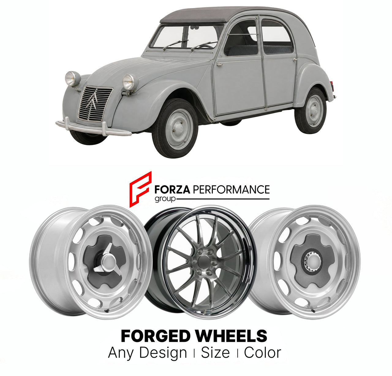 CUSTOM CLASSIC VINTAGE RESTOMOD RETRO OLD SCHOOL FORGED WHEELS RIMS for CITROEN 2CV A-SERIES 1948 - 1990

Custom forged wheels for Citroen 2CV A-Series 1948 - 1990. Classic, vintage, restomod wheel designs made to order in custom sizes, offsets, colors and finishes.

We manufacture premium quality forged wheels rims for Citroen 2CV A-Series 1948 - 1990 in any design, size, color.

THIS WHEEL DESIGN CAN BE CUSTOM-MADE FOR YOUR CAR IN ANY SIZE AND COLOR OPTIONS
Available in monoblock, 2-piece, 3-piece, duoblo