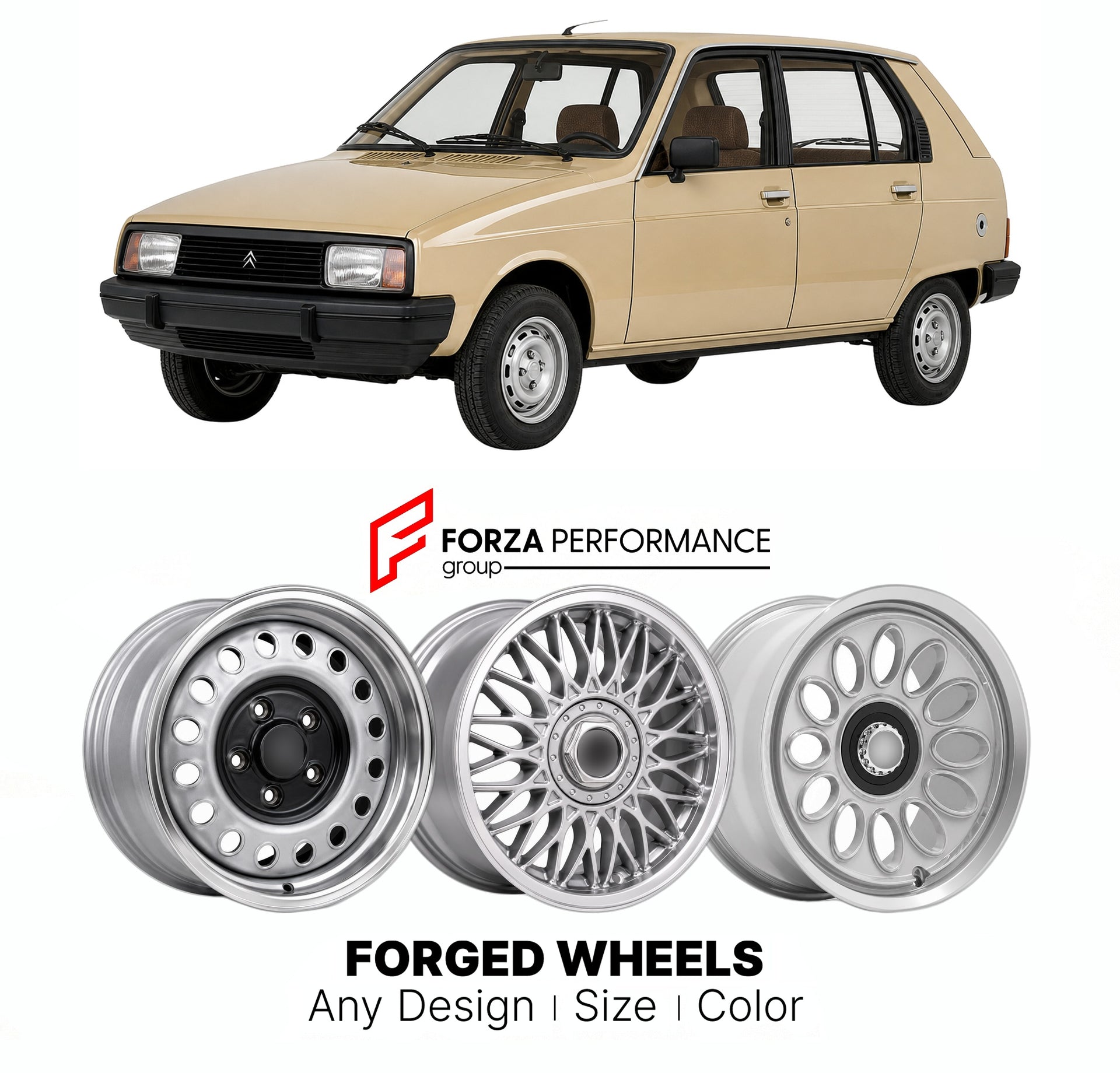 CUSTOM CLASSIC VINTAGE RESTOMOD RETRO OLD SCHOOL FORGED WHEELS RIMS for CITROEN VISA 1978 - 1988

Custom forged wheels for Citroen Visa 1978 - 1988. Classic, vintage, restomod wheel designs made to order in custom sizes, offsets, colors and finishes.

We manufacture premium quality forged wheels rims for Citroen Visa 1978 - 1988 in any design, size, color.

THIS WHEEL DESIGN CAN BE CUSTOM-MADE FOR YOUR CAR IN ANY SIZE AND COLOR OPTIONS
Available in monoblock, 2-piece, 3-piece, duoblock, beadlock
3D wheel re