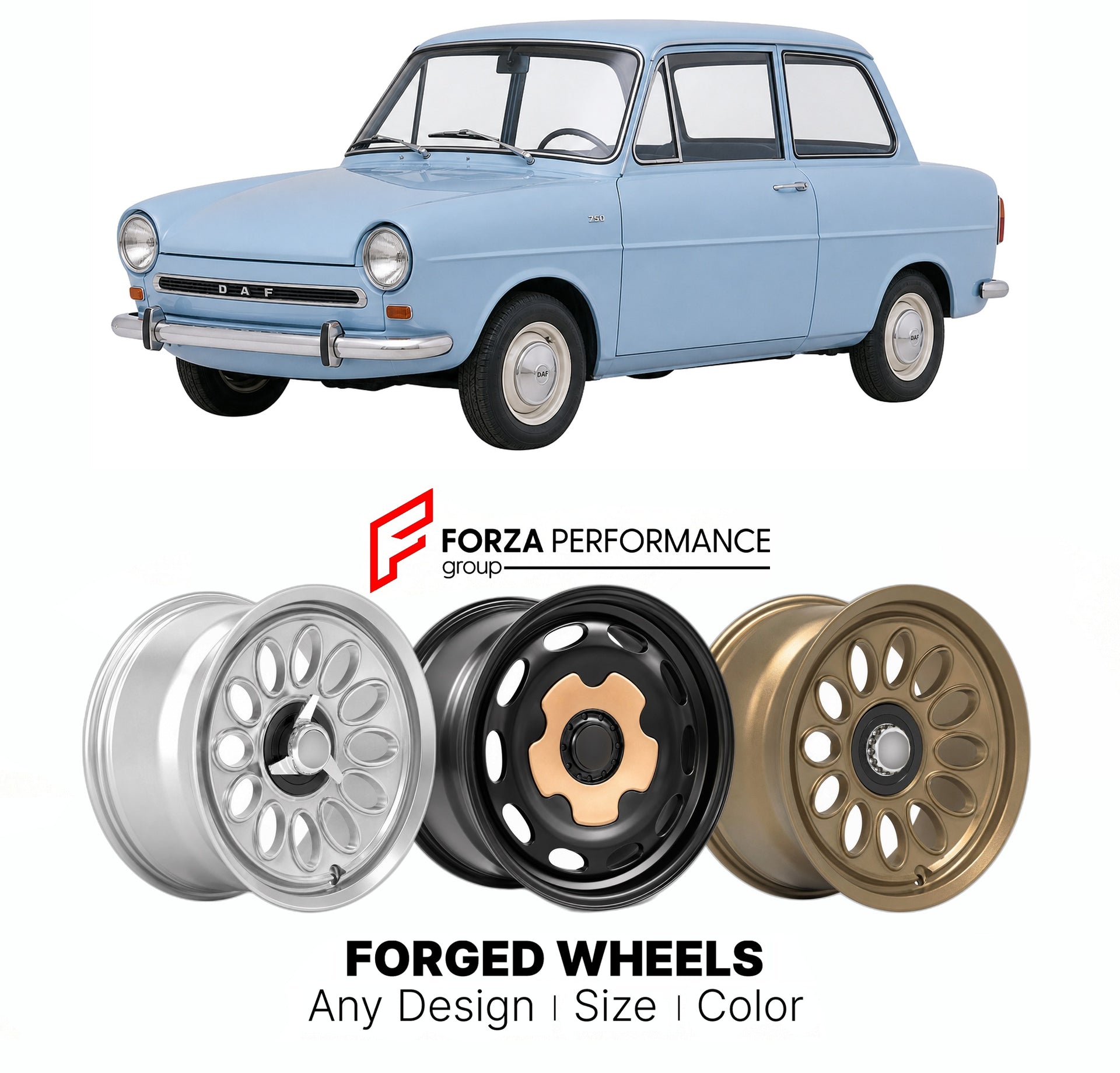 CUSTOM CLASSIC VINTAGE RESTOMOD RETRO OLD SCHOOL FORGED WHEELS RIMS for DAF DAFFODIL 750 30 31 32 1961 - 1967

Custom forged wheels for DAF Daffodil 750 30 31 32 1961 - 1967. Classic, vintage, restomod wheel designs made to order in custom sizes, offsets, colors and finishes.

We manufacture premium quality forged wheels rims for DAF Daffodil 750 30 31 32 1961 - 1967 in any design, size, color.

THIS WHEEL DESIGN CAN BE CUSTOM-MADE FOR YOUR CAR IN ANY SIZE AND COLOR OPTIONS
Available in monoblock, 2-piece, 