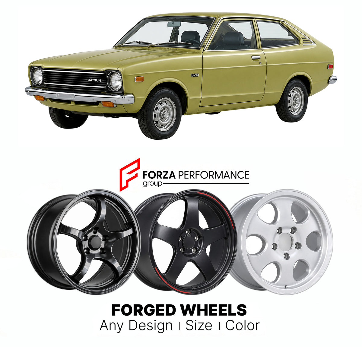 CUSTOM CLASSIC VINTAGE RESTOMOD RETRO OLD SCHOOL FORGED WHEELS RIMS for DATSUN B210 1973 - 1978

Custom forged wheels for Datsun B210 1973 - 1978. Classic, vintage, restomod and retro JDM wheel designs made to order in custom sizes, offsets, colors and finishes with guaranteed fitment.

We manufacture premium quality forged wheels rims for Datsun B210 1973 - 1978 in any design, size, color.

JDM WHEEL DESIGNS: our Japanese collection for sports cars and coupes includes designs inspired by Rays Volk Racing, 