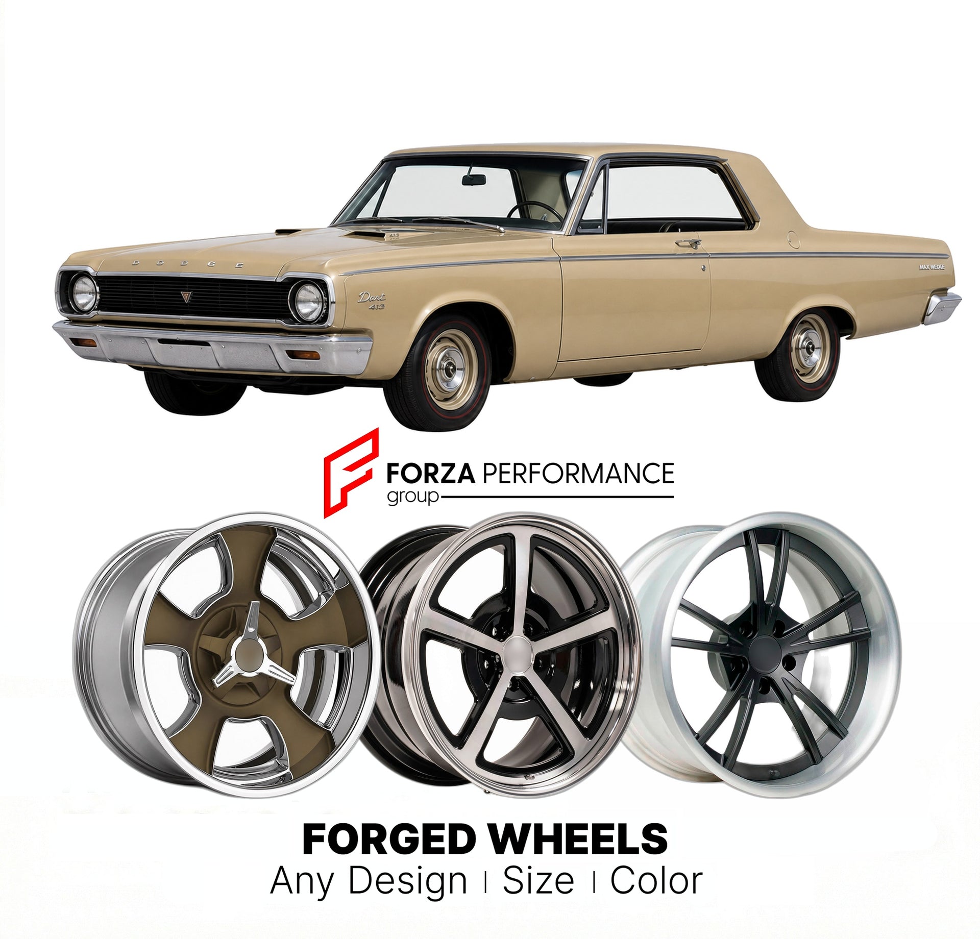 CUSTOM CLASSIC VINTAGE RESTOMOD RETRO OLD SCHOOL FORGED WHEELS RIMS for DODGE DART 413 MAX WEDGE 1962 - 1962
Custom forged wheels for classic American muscle cars. Ideal for restomod builds, vintage restorations, and show cars. Deep dish and retro styling available.

We manufacture premium quality forged wheels rims for Dodge Dart 413 Max Wedge 1962 - 1962 in any design, size, color.

THIS WHEEL DESIGN CAN BE CUSTOM-MADE FOR YOUR CAR IN ANY SIZE AND COLOR OPTIONS
Available in monoblock, 2-piece, 3-piece, du