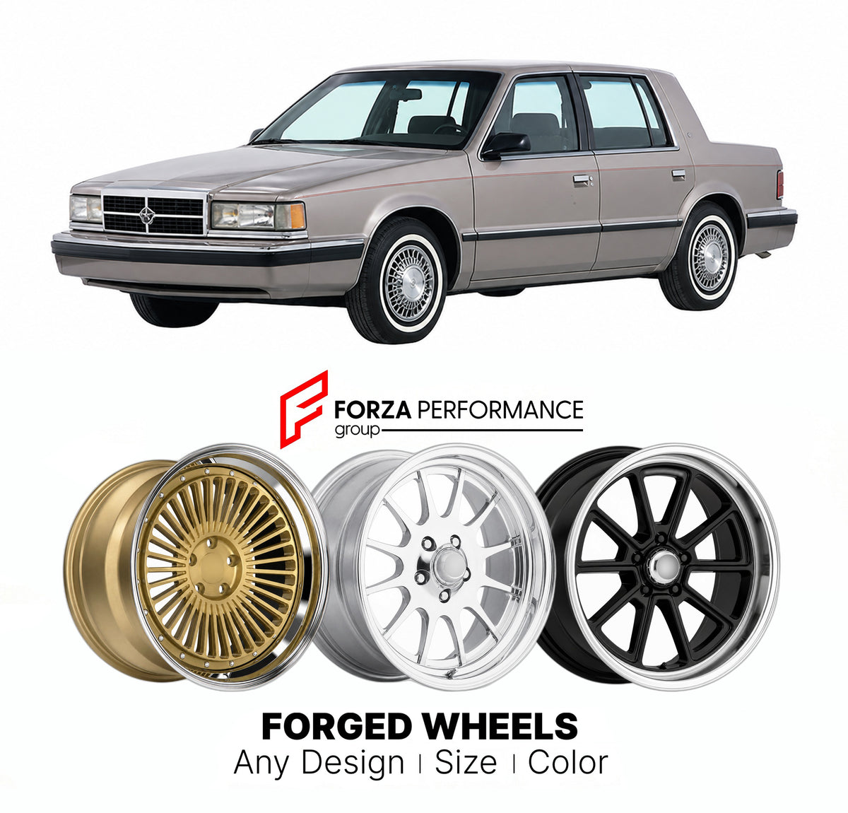 FORGED WHEELS RIMS for DODGE DYNASTY 1988 - 1993

Custom forged wheels for Dodge Dynasty 1988 - 1993. Made-to-order monoblock, 2-piece and 3-piece rims in custom sizes, offsets, colors and finishes with guaranteed fitment.

We manufacture premium quality forged wheels rims for Dodge Dynasty 1988 - 1993 in any design, size, color.

THIS WHEEL DESIGN CAN BE CUSTOM-MADE FOR YOUR CAR IN ANY SIZE AND COLOR OPTIONS
Available in monoblock, 2-piece, 3-piece, duoblock, beadlock
3D wheel renderings are provided accor