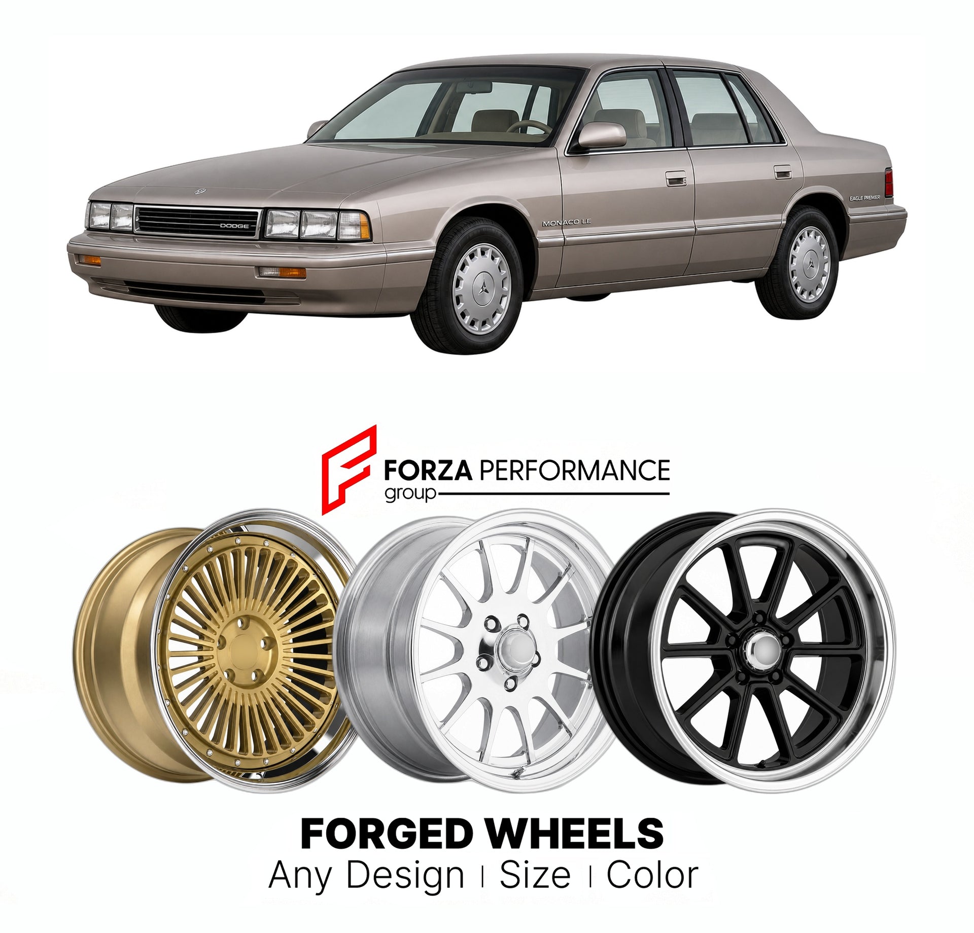 FORGED WHEELS RIMS for DODGE MONACO LE EAGLE PREMIER BASED 1990 - 1992

Custom forged wheels for Dodge Monaco LE Eagle Premier Based 1990 - 1992. Made-to-order monoblock, 2-piece and 3-piece rims in custom sizes, offsets, colors and finishes with guaranteed fitment.

We manufacture premium quality forged wheels rims for Dodge Monaco LE Eagle Premier Based 1990 - 1992 in any design, size, color.

THIS WHEEL DESIGN CAN BE CUSTOM-MADE FOR YOUR CAR IN ANY SIZE AND COLOR OPTIONS
Available in monoblock, 2-piece, 