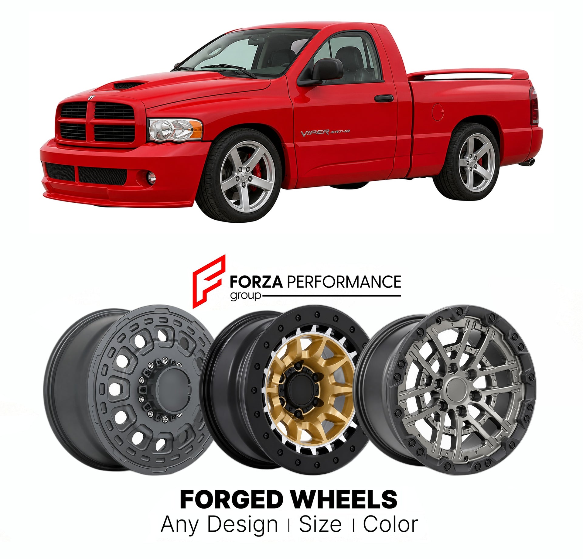 FORGED WHEELS RIMS for DODGE RAM SRT-10 VIPER-POWERED PERFORMANCE PICKUP 2004 - 2006

Custom forged wheels for Dodge Ram SRT-10 Viper-Powered Performance Pickup 2004 - 2006. Made-to-order monoblock, 2-piece and 3-piece rims in custom sizes, offsets, colors and finishes with guaranteed fitment.

We manufacture premium quality forged wheels rims for Dodge Ram SRT-10 Viper-Powered Performance Pickup 2004 - 2006 in any design, size, color.

THIS WHEEL DESIGN CAN BE CUSTOM-MADE FOR YOUR CAR IN ANY SIZE AND COLOR