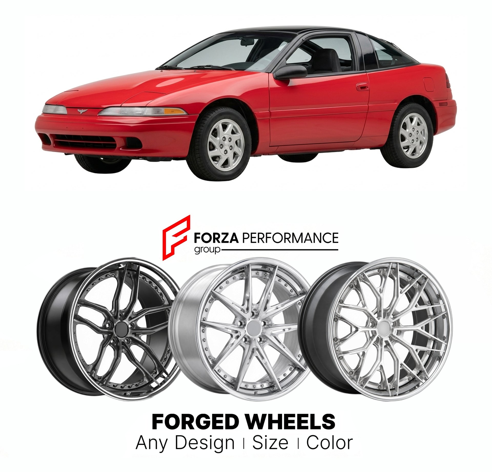 FORGED WHEELS RIMS for EAGLE TALON 1990 - 1998

Custom forged wheels for Eagle Talon 1990 - 1998. Made-to-order monoblock, 2-piece and 3-piece rims in custom sizes, offsets, colors and finishes with guaranteed fitment.

We manufacture premium quality forged wheels rims for Eagle Talon 1990 - 1998 in any design, size, color.

THIS WHEEL DESIGN CAN BE CUSTOM-MADE FOR YOUR CAR IN ANY SIZE AND COLOR OPTIONS
Available in monoblock, 2-piece, 3-piece, duoblock, beadlock
3D wheel renderings are provided according t