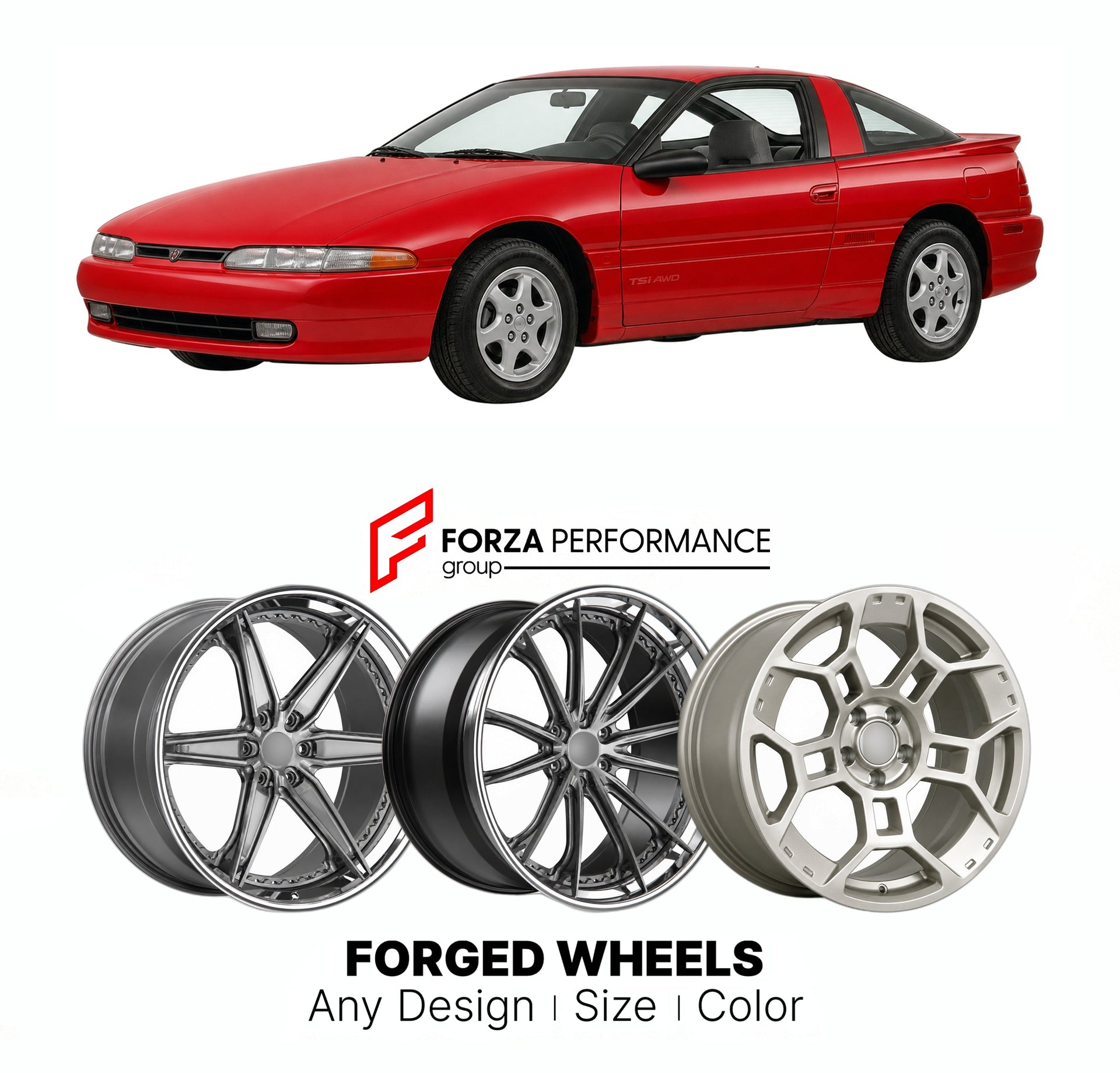 FORGED WHEELS RIMS for EAGLE TALON TSI AWD DSM TURBO 1990 - 1998

Custom forged wheels for Eagle Talon TSi AWD DSM Turbo 1990 - 1998. Made-to-order monoblock, 2-piece and 3-piece rims in custom sizes, offsets, colors and finishes with guaranteed fitment.

We manufacture premium quality forged wheels rims for Eagle Talon TSi AWD DSM Turbo 1990 - 1998 in any design, size, color.

THIS WHEEL DESIGN CAN BE CUSTOM-MADE FOR YOUR CAR IN ANY SIZE AND COLOR OPTIONS
Available in monoblock, 2-piece, 3-piece, duoblock,
