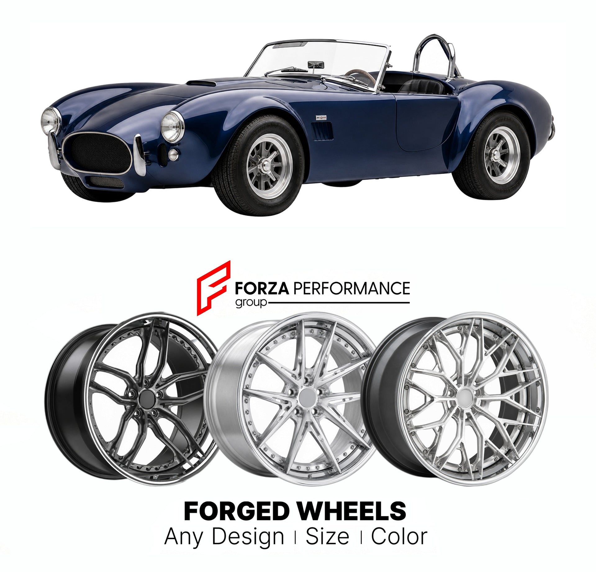 FORGED WHEELS RIMS for FACTORY FIVE MK4 ROADSTER BASE KIT COBRA REPLICA 1995+

Custom forged wheels for Factory Five Mk4 Roadster Base Kit Cobra Replica 1995+. Made-to-order monoblock, 2-piece and 3-piece rims in custom sizes, offsets, colors and finishes with guaranteed fitment.

We manufacture premium quality forged wheels rims for Factory Five Mk4 Roadster Base Kit Cobra Replica 1995+ in any design, size, color.

THIS WHEEL DESIGN CAN BE CUSTOM-MADE FOR YOUR CAR IN ANY SIZE AND COLOR OPTIONS
Available in