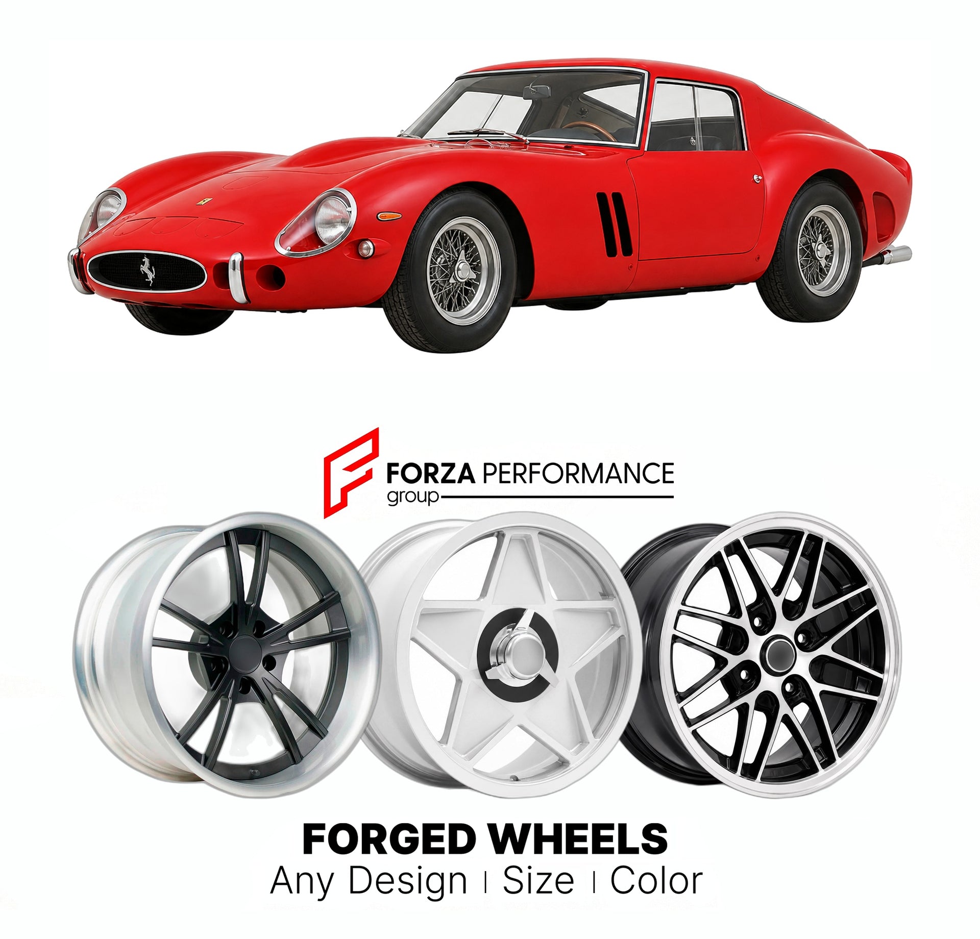 CUSTOM CLASSIC VINTAGE RESTOMOD RETRO OLD SCHOOL FORGED WHEELS RIMS for FERRARI 250 GTO 1962 - 1964

Custom forged wheels for Ferrari 250 GTO 1962 - 1964. Classic, vintage, restomod wheel designs made to order in custom sizes, offsets, colors and finishes.

We manufacture premium quality forged wheels rims for Ferrari 250 GTO 1962 - 1964 in any design, size, color.

THIS WHEEL DESIGN CAN BE CUSTOM-MADE FOR YOUR CAR IN ANY SIZE AND COLOR OPTIONS
Available in monoblock, 2-piece, 3-piece, duoblock, beadlock
3D