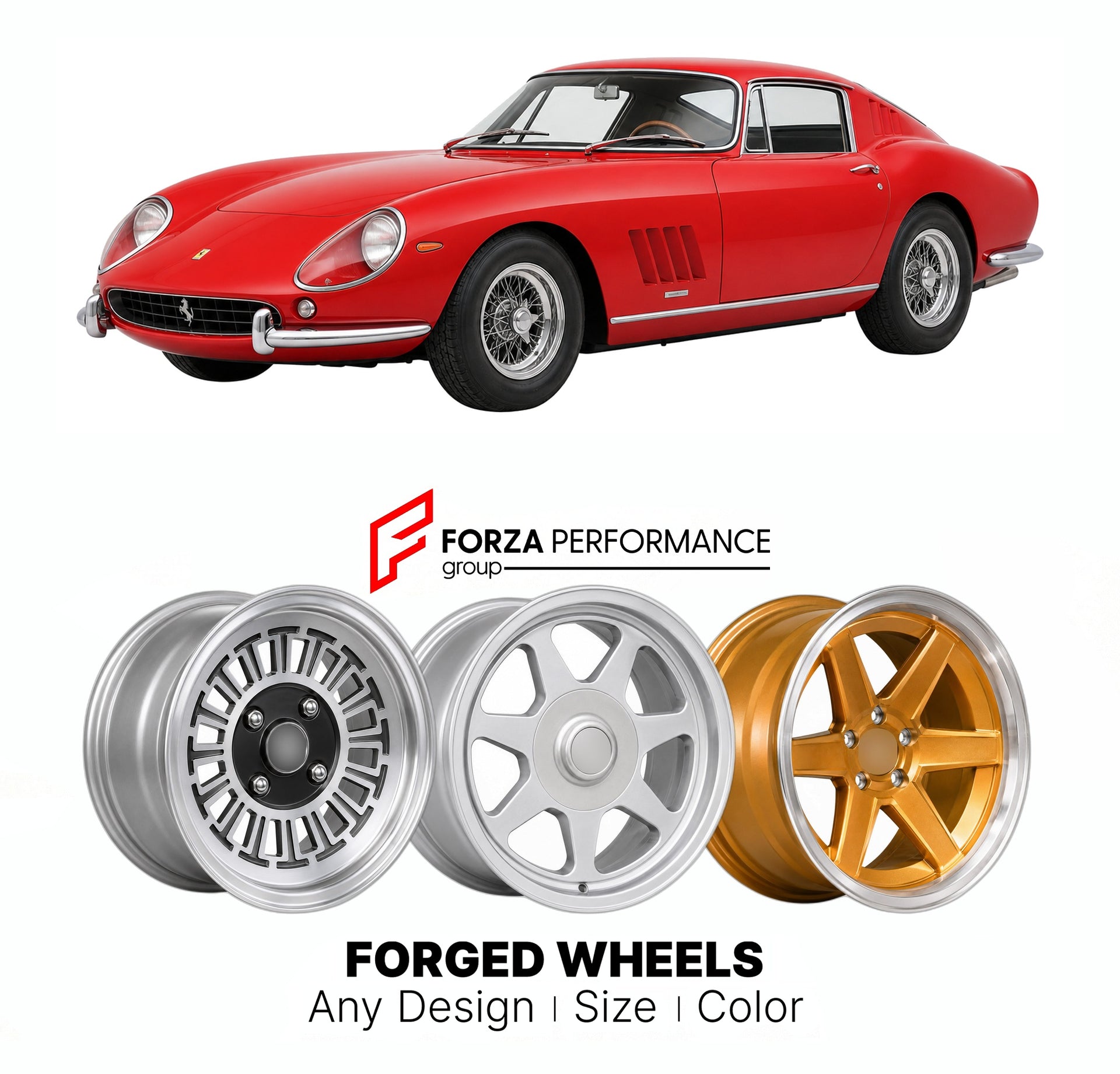CUSTOM CLASSIC VINTAGE RESTOMOD RETRO OLD SCHOOL FORGED WHEELS RIMS for FERRARI 275 GTB 1964 - 1968

Custom forged wheels for Ferrari 275 GTB 1964 - 1968. Classic, vintage, restomod wheel designs made to order in custom sizes, offsets, colors and finishes.

We manufacture premium quality forged wheels rims for Ferrari 275 GTB 1964 - 1968 in any design, size, color.

THIS WHEEL DESIGN CAN BE CUSTOM-MADE FOR YOUR CAR IN ANY SIZE AND COLOR OPTIONS
Available in monoblock, 2-piece, 3-piece, duoblock, beadlock
3D