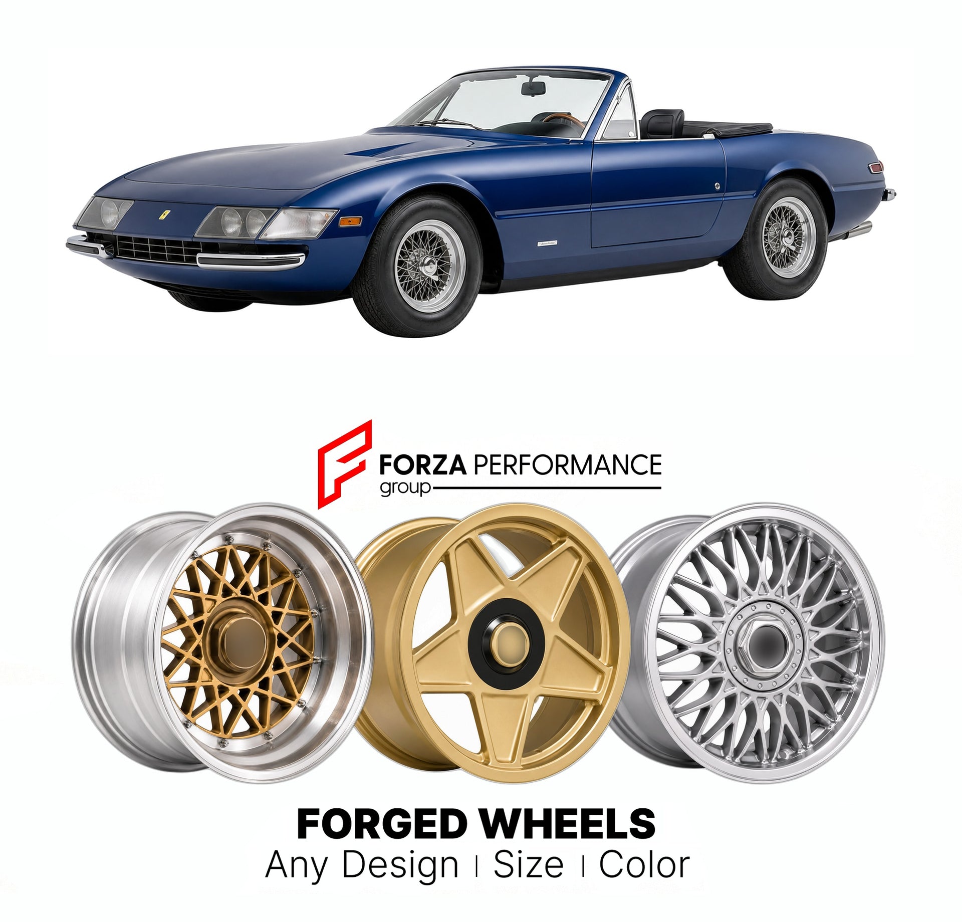 CUSTOM CLASSIC VINTAGE RESTOMOD RETRO OLD SCHOOL FORGED WHEELS RIMS for FERRARI 365 GTS 4 DAYTONA SPIDER 1971 - 1973

Custom forged wheels for Ferrari 365 GTS 4 Daytona Spider 1971 - 1973. Classic, vintage, restomod wheel designs made to order in custom sizes, offsets, colors and finishes.

We manufacture premium quality forged wheels rims for Ferrari 365 GTS 4 Daytona Spider 1971 - 1973 in any design, size, color.

THIS WHEEL DESIGN CAN BE CUSTOM-MADE FOR YOUR CAR IN ANY SIZE AND COLOR OPTIONS
Available in