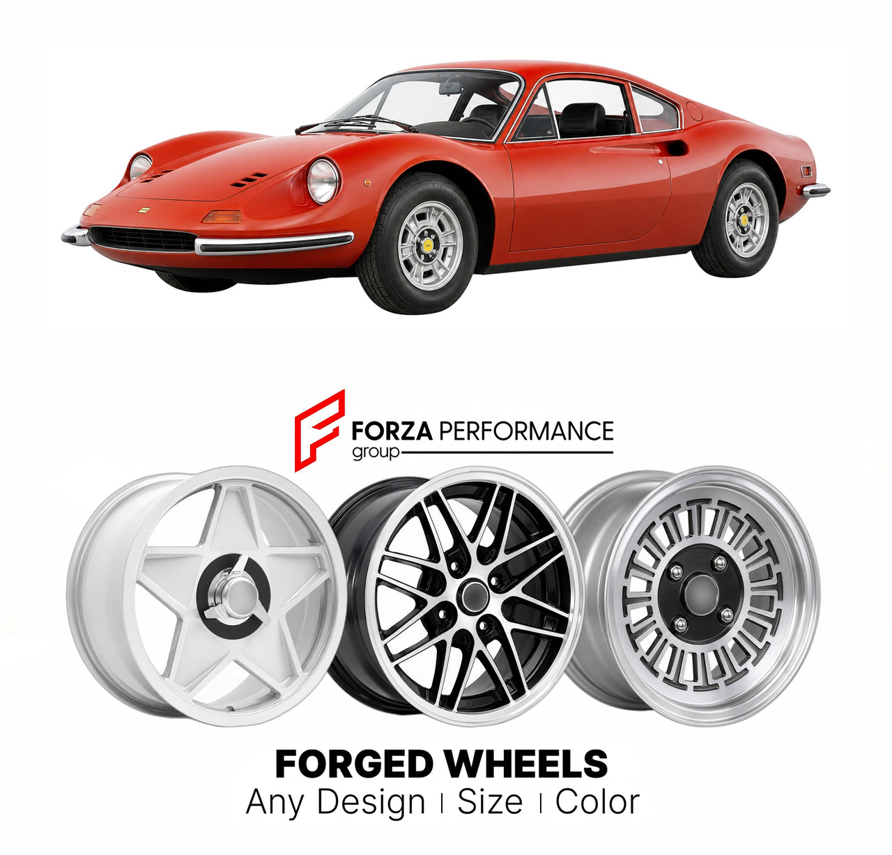 CUSTOM CLASSIC VINTAGE RESTOMOD RETRO OLD SCHOOL FORGED WHEELS RIMS for FERRARI DINO 206 GT 1967 - 1969

Custom forged wheels for Ferrari Dino 206 GT 1967 - 1969. Classic, vintage, restomod wheel designs made to order in custom sizes, offsets, colors and finishes.

We manufacture premium quality forged wheels rims for Ferrari Dino 206 GT 1967 - 1969 in any design, size, color.

THIS WHEEL DESIGN CAN BE CUSTOM-MADE FOR YOUR CAR IN ANY SIZE AND COLOR OPTIONS
Available in monoblock, 2-piece, 3-piece, duoblock,