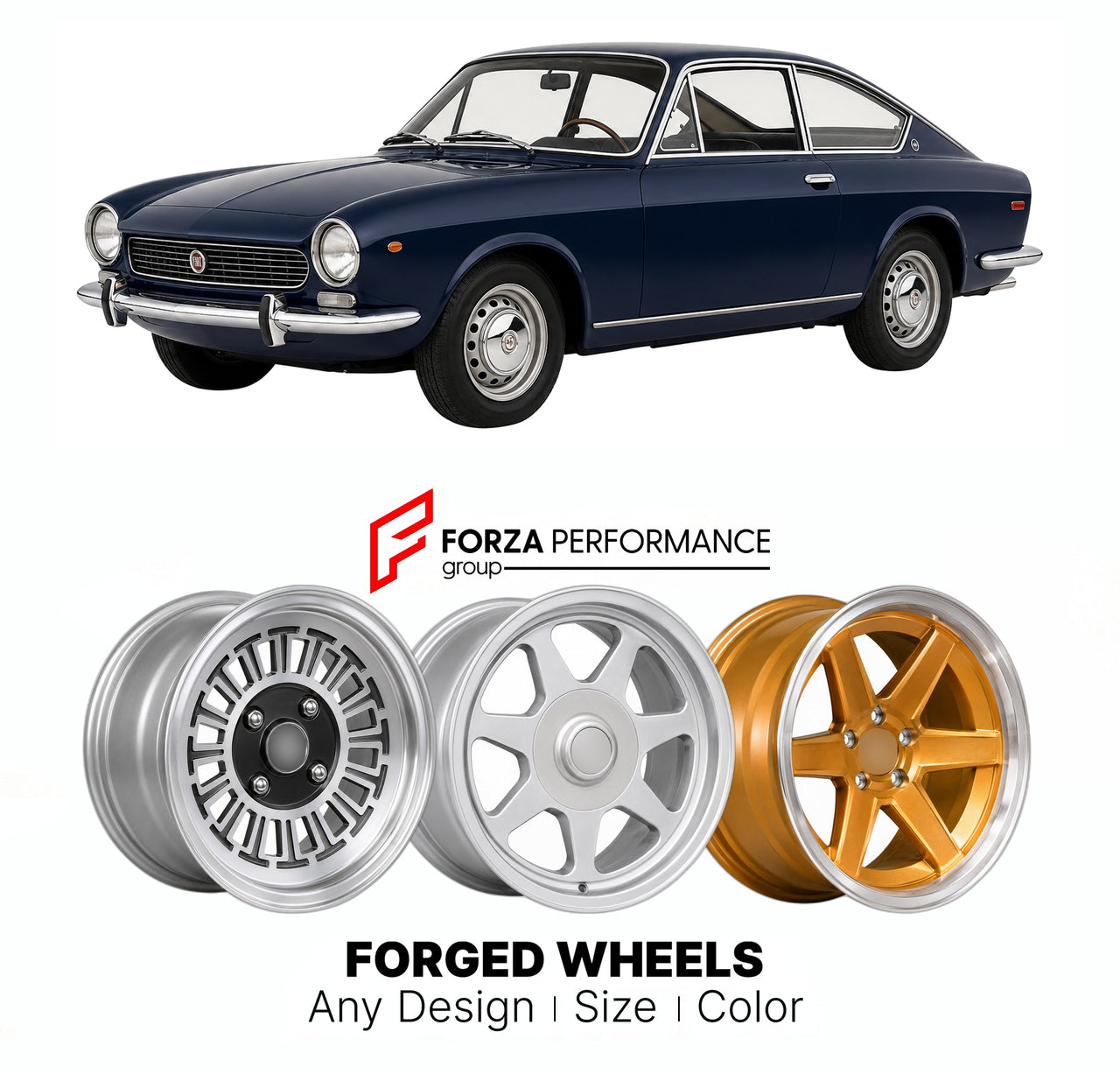 CUSTOM CLASSIC VINTAGE RESTOMOD RETRO OLD SCHOOL FORGED WHEELS RIMS for FIAT 124 SPORT COUPE 1967 - 1975

Custom forged wheels for Fiat 124 Sport Coupe 1967 - 1975. Classic, vintage, restomod wheel designs made to order in custom sizes, offsets, colors and finishes.

We manufacture premium quality forged wheels rims for Fiat 124 Sport Coupe 1967 - 1975 in any design, size, color.

THIS WHEEL DESIGN CAN BE CUSTOM-MADE FOR YOUR CAR IN ANY SIZE AND COLOR OPTIONS
Available in monoblock, 2-piece, 3-piece, duoblo