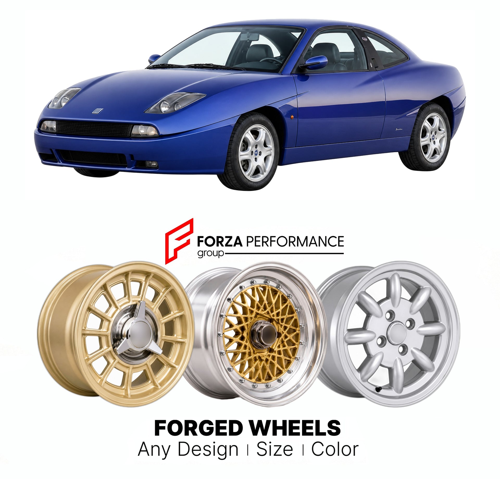 CUSTOM CLASSIC VINTAGE RESTOMOD RETRO OLD SCHOOL FORGED WHEELS RIMS for FIAT COUPE 20V TURBO 1996 - 2000

Custom forged wheels for Fiat Coupe 20V Turbo 1996 - 2000. Classic, vintage, restomod wheel designs made to order in custom sizes, offsets, colors and finishes.

We manufacture premium quality forged wheels rims for Fiat Coupe 20V Turbo 1996 - 2000 in any design, size, color.

THIS WHEEL DESIGN CAN BE CUSTOM-MADE FOR YOUR CAR IN ANY SIZE AND COLOR OPTIONS
Available in monoblock, 2-piece, 3-piece, duoblo