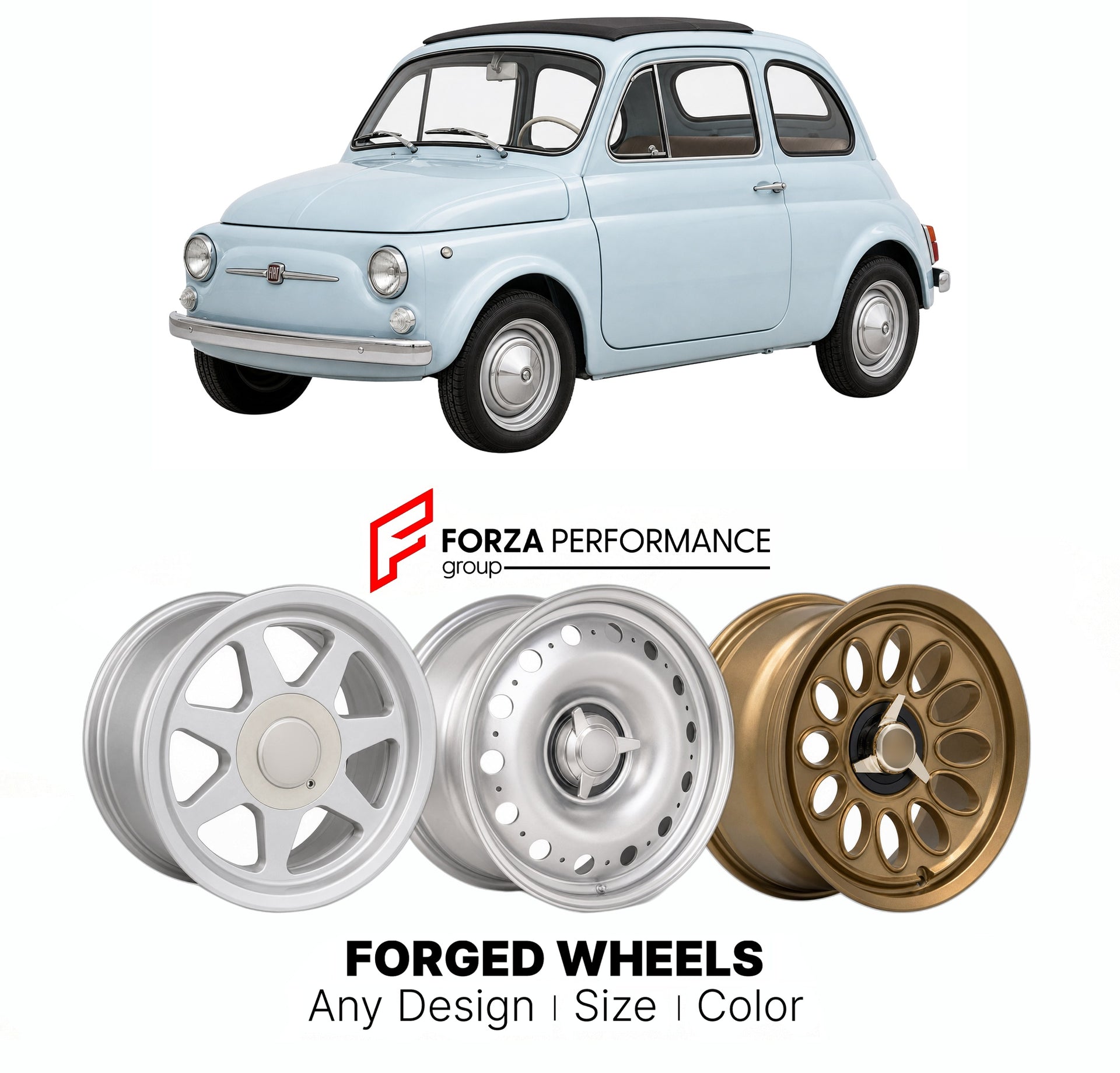 CUSTOM CLASSIC VINTAGE RESTOMOD RETRO OLD SCHOOL FORGED WHEELS RIMS for FIAT NUOVA 500 500R 1957 - 1975

Custom forged wheels for Fiat Nuova 500 500R 1957 - 1975. Classic, vintage, restomod wheel designs made to order in custom sizes, offsets, colors and finishes.

We manufacture premium quality forged wheels rims for Fiat Nuova 500 500R 1957 - 1975 in any design, size, color.

THIS WHEEL DESIGN CAN BE CUSTOM-MADE FOR YOUR CAR IN ANY SIZE AND COLOR OPTIONS
Available in monoblock, 2-piece, 3-piece, duoblock,