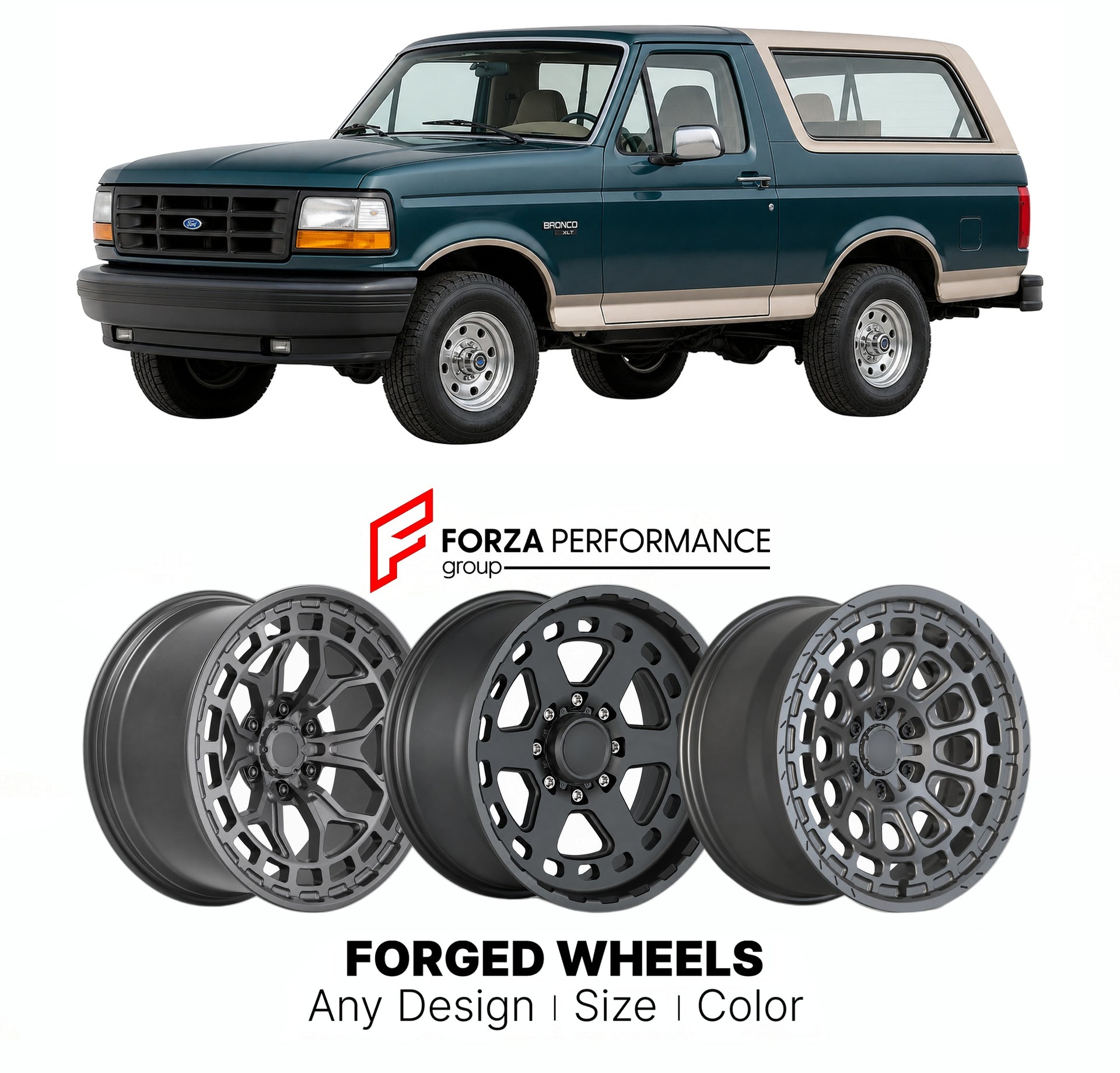 FORGED WHEELS RIMS for FORD BRONCO 1992 - 1996

Custom forged wheels for Ford Bronco 1992 - 1996. Made-to-order monoblock, 2-piece and 3-piece rims in custom sizes, offsets, colors and finishes with guaranteed fitment.

We manufacture premium quality forged wheels rims for Ford Bronco 1992 - 1996 in any design, size, color.

THIS WHEEL DESIGN CAN BE CUSTOM-MADE FOR YOUR CAR IN ANY SIZE AND COLOR OPTIONS
Available in monoblock, 2-piece, 3-piece, duoblock, beadlock
3D wheel renderings are provided according t