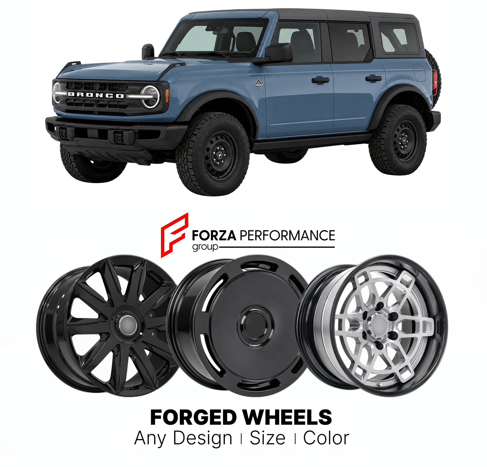 FORGED WHEELS RIMS for FORD BRONCO BLACK DIAMOND 2021+

Custom forged wheels for Ford Bronco Black Diamond 2021+. Made-to-order monoblock, 2-piece and 3-piece rims in custom sizes, offsets, colors and finishes with guaranteed fitment.

We manufacture premium quality forged wheels rims for Ford Bronco Black Diamond 2021+ in any design, size, color.

THIS WHEEL DESIGN CAN BE CUSTOM-MADE FOR YOUR CAR IN ANY SIZE AND COLOR OPTIONS
Available in monoblock, 2-piece, 3-piece, duoblock, beadlock
3D wheel renderings 