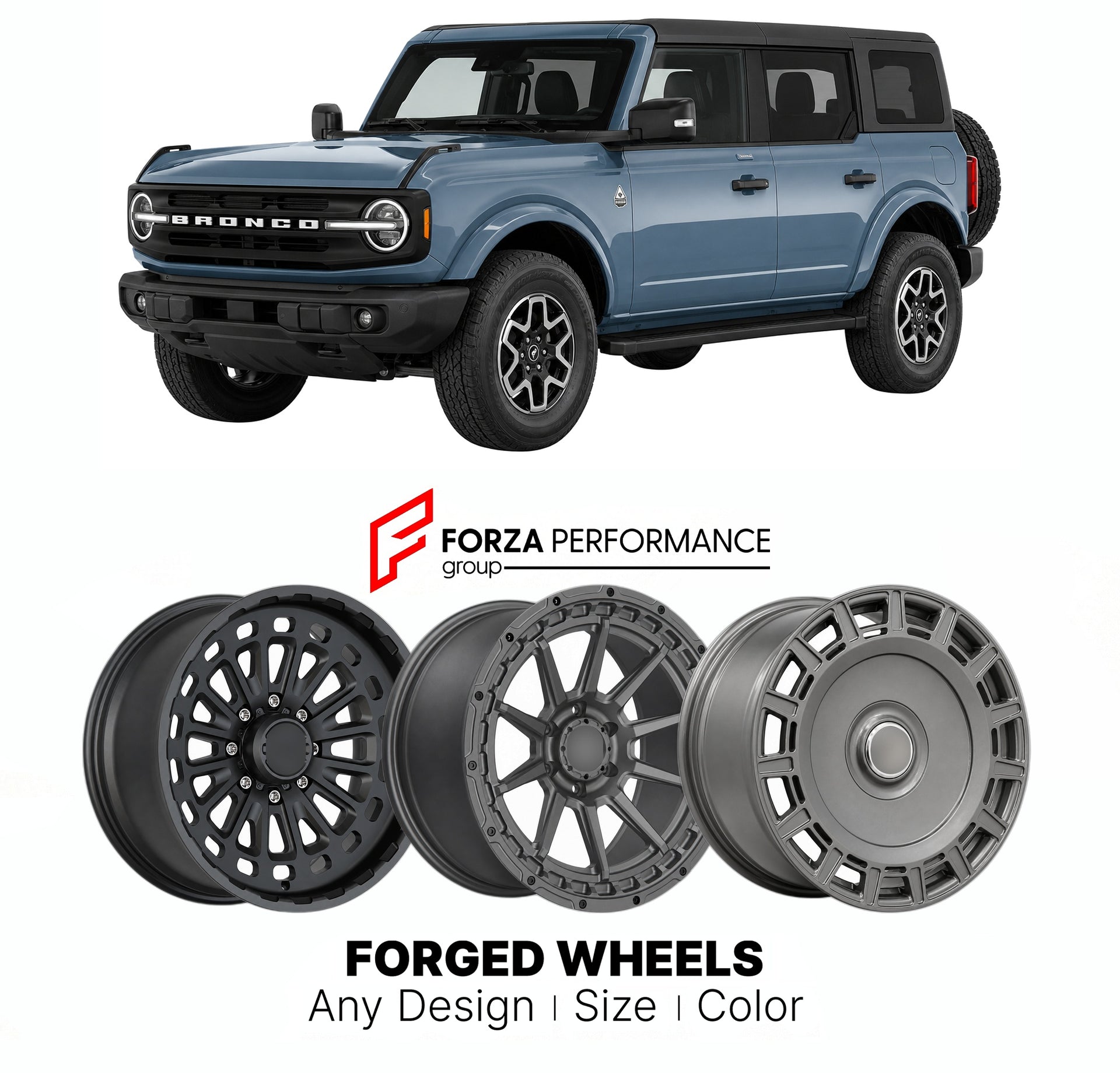 FORGED WHEELS RIMS for FORD BRONCO OUTER BANKS 2021+

Custom forged wheels for Ford Bronco Outer Banks 2021+. Made-to-order monoblock, 2-piece and 3-piece rims in custom sizes, offsets, colors and finishes with guaranteed fitment.

We manufacture premium quality forged wheels rims for Ford Bronco Outer Banks 2021+ in any design, size, color.

THIS WHEEL DESIGN CAN BE CUSTOM-MADE FOR YOUR CAR IN ANY SIZE AND COLOR OPTIONS
Available in monoblock, 2-piece, 3-piece, duoblock, beadlock
3D wheel renderings are pr