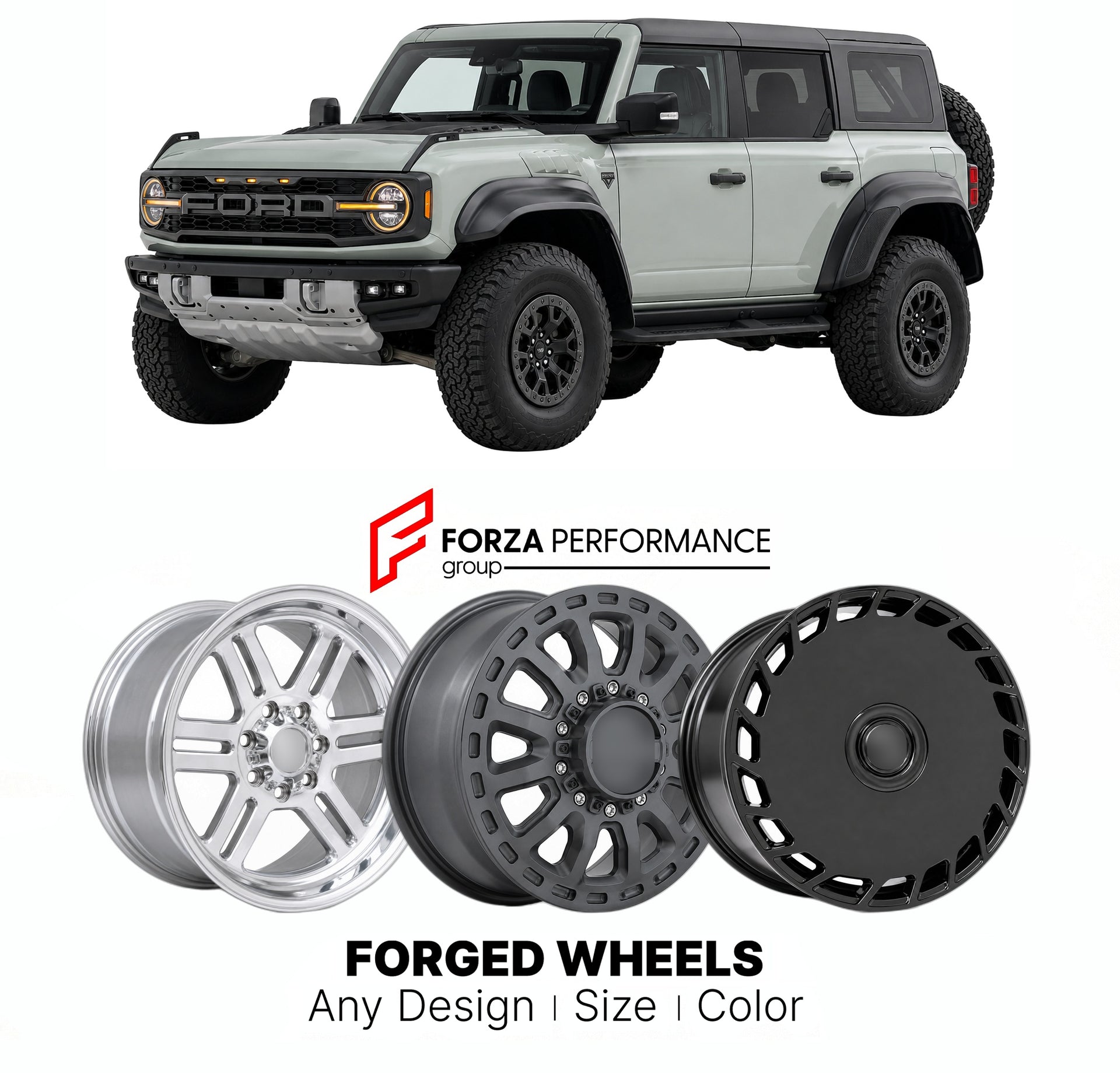 FORGED WHEELS RIMS for FORD BRONCO RAPTOR 2021+

Custom forged wheels for Ford Bronco Raptor 2021+. Made-to-order monoblock, 2-piece and 3-piece rims in custom sizes, offsets, colors and finishes with guaranteed fitment.

We manufacture premium quality forged wheels rims for Ford Bronco Raptor 2021+ in any design, size, color.

THIS WHEEL DESIGN CAN BE CUSTOM-MADE FOR YOUR CAR IN ANY SIZE AND COLOR OPTIONS
Available in monoblock, 2-piece, 3-piece, duoblock, beadlock
3D wheel renderings are provided accordin