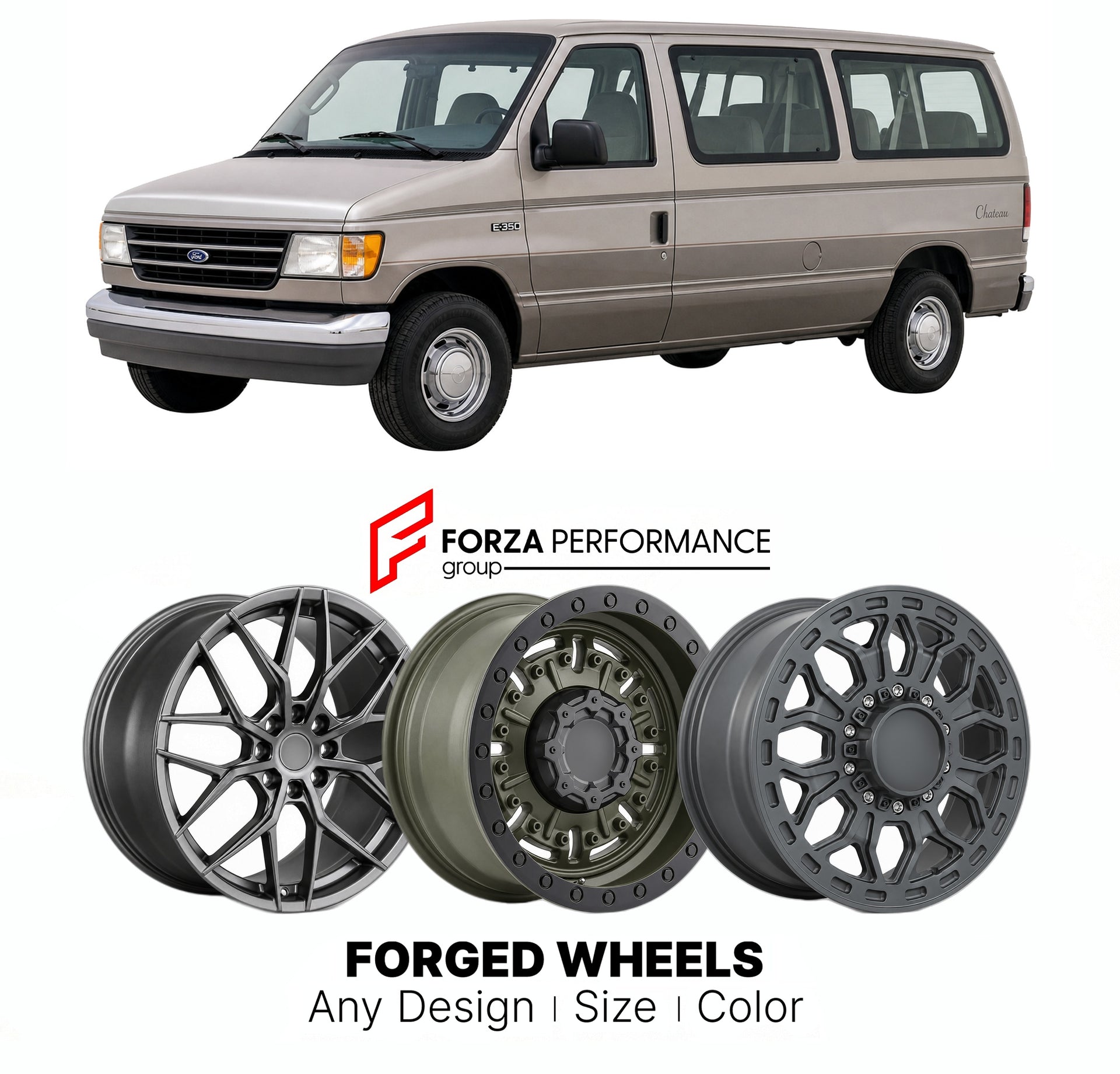 FORGED WHEELS RIMS for FORD E-SERIES CHATEAU 1992+

Custom forged wheels for Ford E-Series Chateau 1992+. Made-to-order monoblock, 2-piece and 3-piece rims in custom sizes, offsets, colors and finishes with guaranteed fitment.

We manufacture premium quality forged wheels rims for Ford E-Series Chateau 1992+ in any design, size, color.

THIS WHEEL DESIGN CAN BE CUSTOM-MADE FOR YOUR CAR IN ANY SIZE AND COLOR OPTIONS
Available in monoblock, 2-piece, 3-piece, duoblock, beadlock
3D wheel renderings are provided
