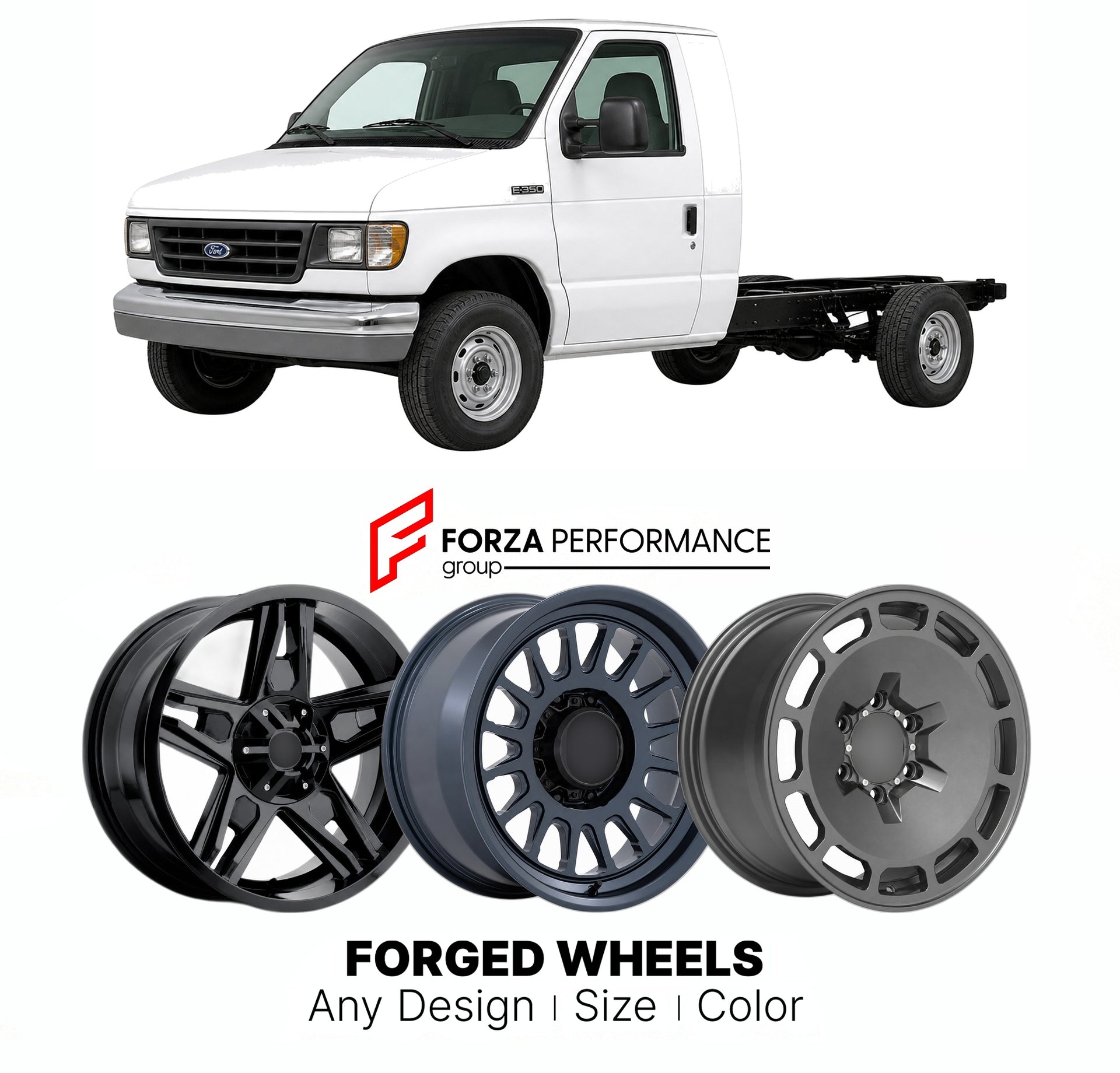 FORGED WHEELS RIMS for FORD E-SERIES CUTAWAY 1992+

Custom forged wheels for Ford E-Series Cutaway 1992+. Made-to-order monoblock, 2-piece and 3-piece rims in custom sizes, offsets, colors and finishes with guaranteed fitment.

We manufacture premium quality forged wheels rims for Ford E-Series Cutaway 1992+ in any design, size, color.

THIS WHEEL DESIGN CAN BE CUSTOM-MADE FOR YOUR CAR IN ANY SIZE AND COLOR OPTIONS
Available in monoblock, 2-piece, 3-piece, duoblock, beadlock
3D wheel renderings are provided