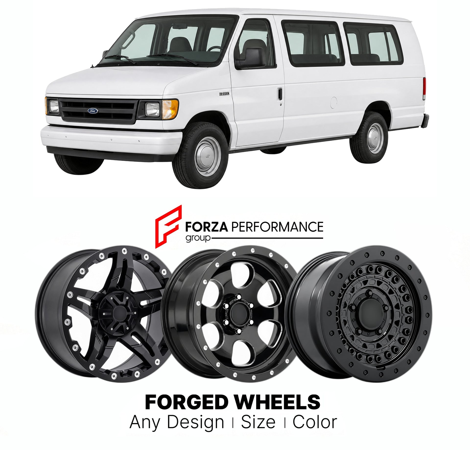 FORGED WHEELS RIMS for FORD E-SERIES E-250 1992+

Custom forged wheels for Ford E-Series E-250 1992+. Made-to-order monoblock, 2-piece and 3-piece rims in custom sizes, offsets, colors and finishes with guaranteed fitment.

We manufacture premium quality forged wheels rims for Ford E-Series E-250 1992+ in any design, size, color.

THIS WHEEL DESIGN CAN BE CUSTOM-MADE FOR YOUR CAR IN ANY SIZE AND COLOR OPTIONS
Available in monoblock, 2-piece, 3-piece, duoblock, beadlock
3D wheel renderings are provided accor