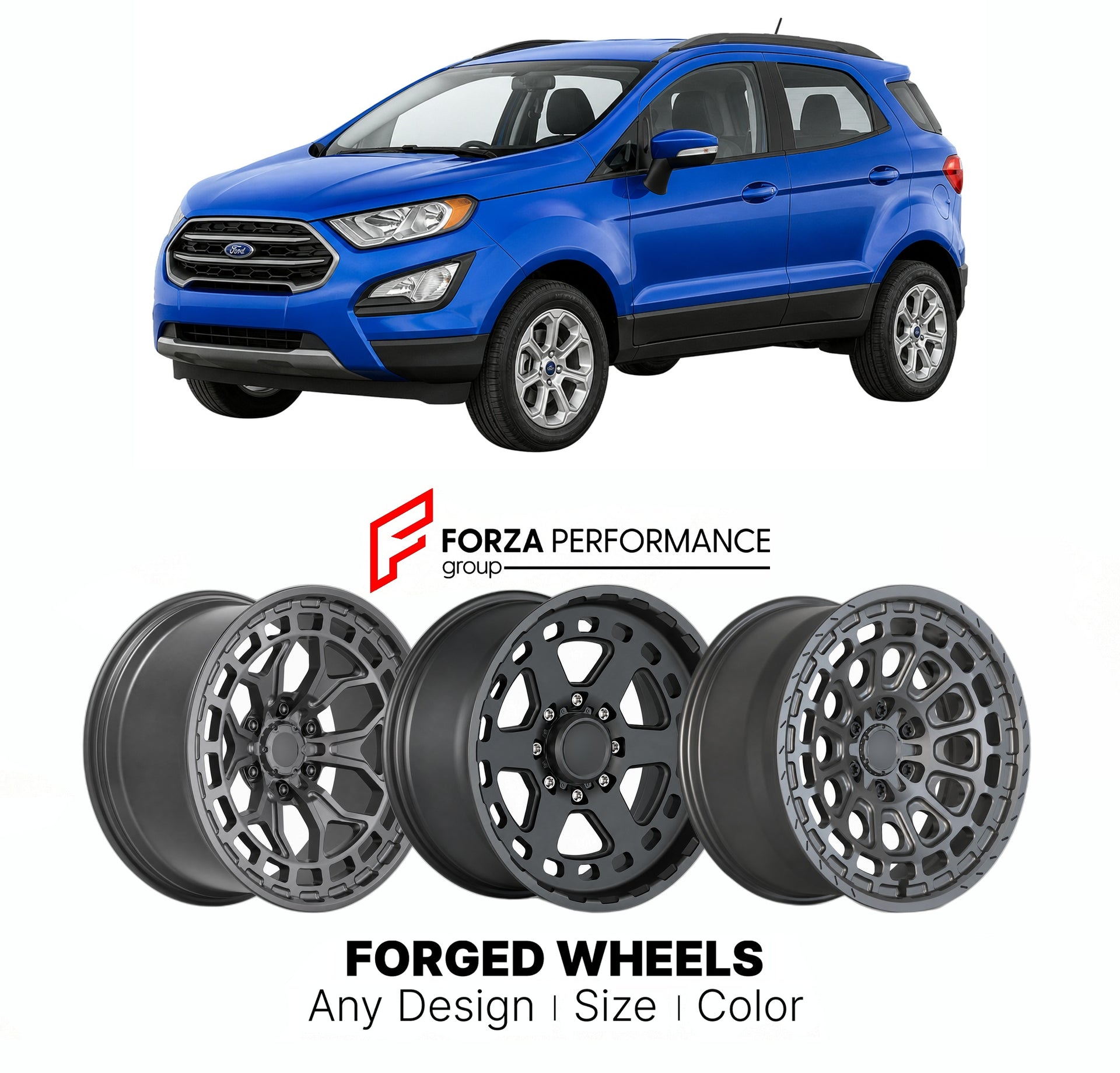FORGED WHEELS RIMS for FORD ECOSPORT US MARKET 2018 - 2022

Custom forged wheels for Ford EcoSport US Market 2018 - 2022. Made-to-order monoblock, 2-piece and 3-piece rims in custom sizes, offsets, colors and finishes with guaranteed fitment.

We manufacture premium quality forged wheels rims for Ford EcoSport US Market 2018 - 2022 in any design, size, color.

THIS WHEEL DESIGN CAN BE CUSTOM-MADE FOR YOUR CAR IN ANY SIZE AND COLOR OPTIONS
Available in monoblock, 2-piece, 3-piece, duoblock, beadlock
3D wheel