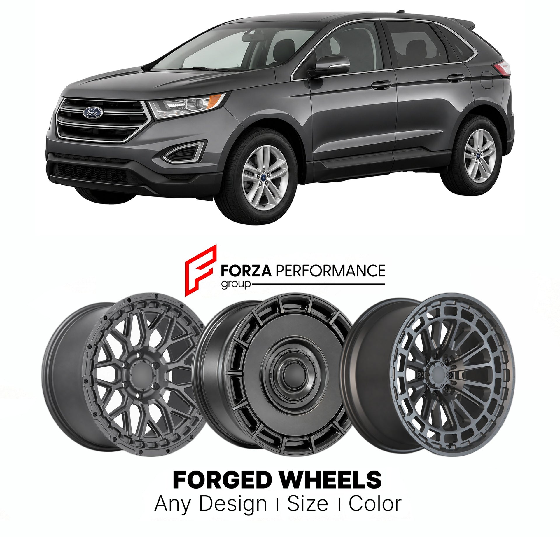 FORGED WHEELS RIMS for FORD EDGE 2015 - 2024

Custom forged wheels for Ford Edge 2015 - 2024. Made-to-order monoblock, 2-piece and 3-piece rims in custom sizes, offsets, colors and finishes with guaranteed fitment.

We manufacture premium quality forged wheels rims for Ford Edge 2015 - 2024 in any design, size, color.

THIS WHEEL DESIGN CAN BE CUSTOM-MADE FOR YOUR CAR IN ANY SIZE AND COLOR OPTIONS
Available in monoblock, 2-piece, 3-piece, duoblock, beadlock
3D wheel renderings are provided according to the 