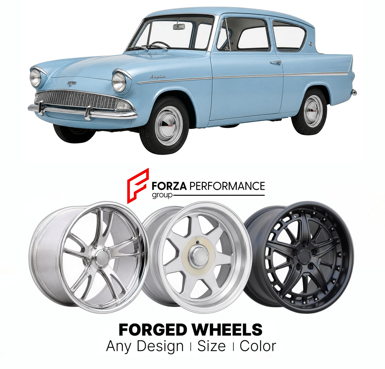 CUSTOM CLASSIC VINTAGE RESTOMOD RETRO OLD SCHOOL FORGED WHEELS RIMS for FORD EUROPE ANGLIA 105E 1959 - 1967

Custom forged wheels for Ford Europe Anglia 105E 1959 - 1967. Classic, vintage, restomod wheel designs made to order in custom sizes, offsets, colors and finishes.

We manufacture premium quality forged wheels rims for Ford Europe Anglia 105E 1959 - 1967 in any design, size, color.

THIS WHEEL DESIGN CAN BE CUSTOM-MADE FOR YOUR CAR IN ANY SIZE AND COLOR OPTIONS
Available in monoblock, 2-piece, 3-piec