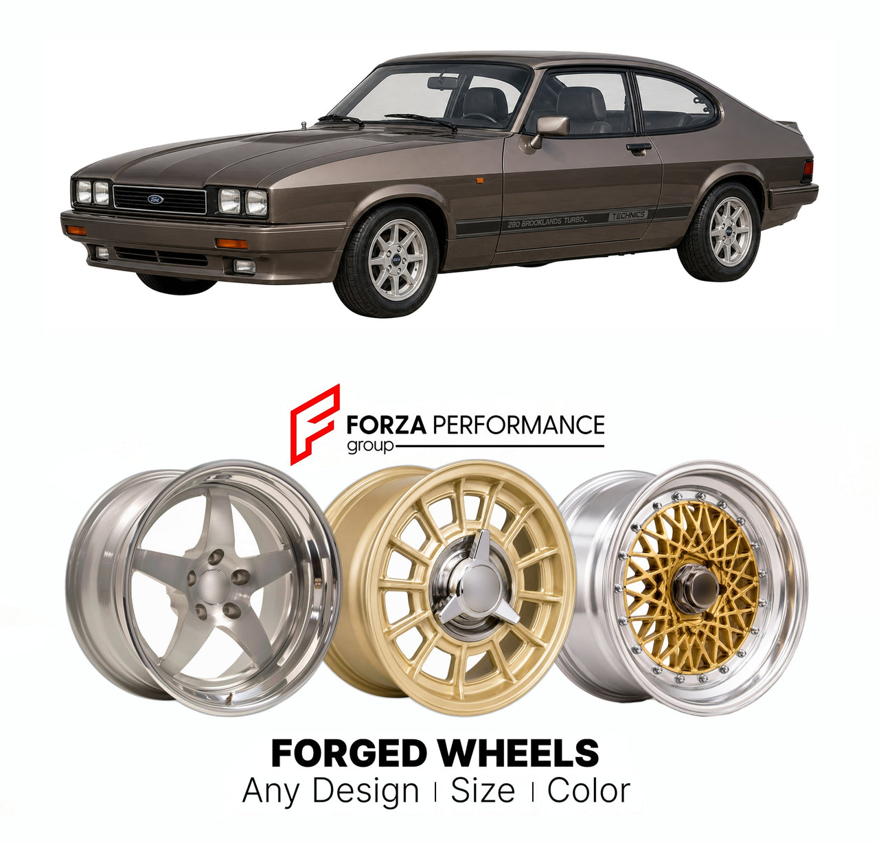 CUSTOM CLASSIC VINTAGE RESTOMOD RETRO OLD SCHOOL FORGED WHEELS RIMS for FORD EUROPE CAPRI 280 BROOKLANDS TURBO TECHNICS 1987 - 1987

Custom forged wheels for Ford Europe Capri 280 Brooklands Turbo Technics 1987 - 1987. Classic, vintage, restomod wheel designs made to order in custom sizes, offsets, colors and finishes.

We manufacture premium quality forged wheels rims for Ford Europe Capri 280 Brooklands Turbo Technics 1987 - 1987 in any design, size, color.

THIS WHEEL DESIGN CAN BE CUSTOM-MADE FOR YOUR C