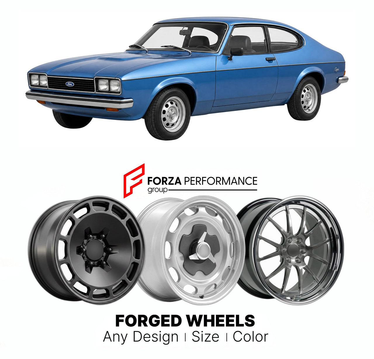 CUSTOM CLASSIC VINTAGE RESTOMOD RETRO OLD SCHOOL FORGED WHEELS RIMS for FORD EUROPE CAPRI GRANADA SIERRA MONDEO MK 1 1972 - 1977

Custom forged wheels for Ford Europe Capri Granada Sierra Mondeo MK 1 1972 - 1977. Classic, vintage, restomod wheel designs made to order in custom sizes, offsets, colors and finishes.

We manufacture premium quality forged wheels rims for Ford Europe Capri Granada Sierra Mondeo MK 1 1972 - 1977 in any design, size, color.

THIS WHEEL DESIGN CAN BE CUSTOM-MADE FOR YOUR CAR IN ANY