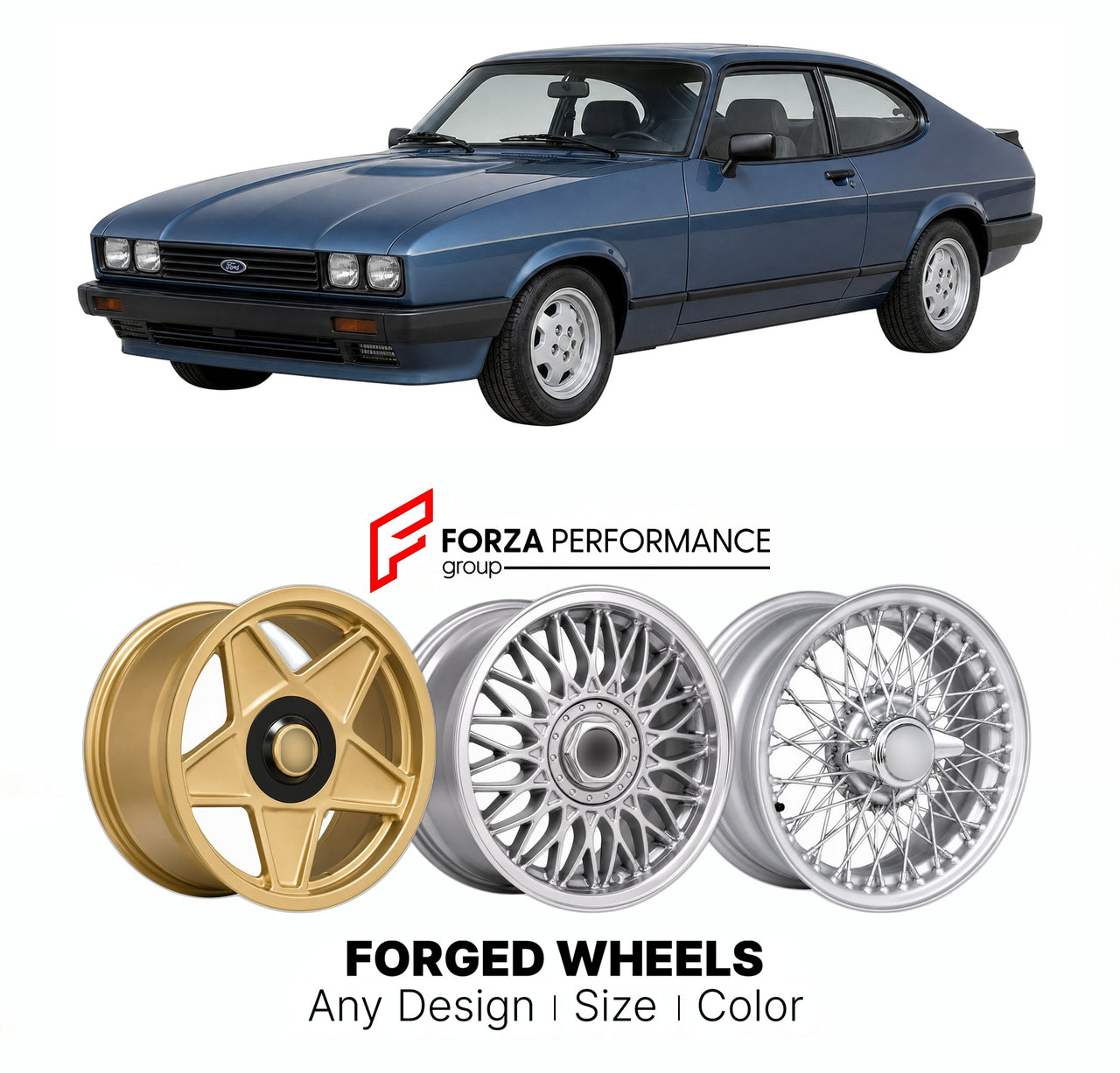 CUSTOM CLASSIC VINTAGE RESTOMOD RETRO OLD SCHOOL FORGED WHEELS RIMS for FORD EUROPE CAPRI GRANADA SIERRA MONDEO SAPPHIRE RS COSWORTH 1988 - 1992

Custom forged wheels for Ford Europe Capri Granada Sierra Mondeo Sapphire RS Cosworth 1988 - 1992. Classic, vintage, restomod wheel designs made to order in custom sizes, offsets, colors and finishes.

We manufacture premium quality forged wheels rims for Ford Europe Capri Granada Sierra Mondeo Sapphire RS Cosworth 1988 - 1992 in any design, size, color.

THIS WHE