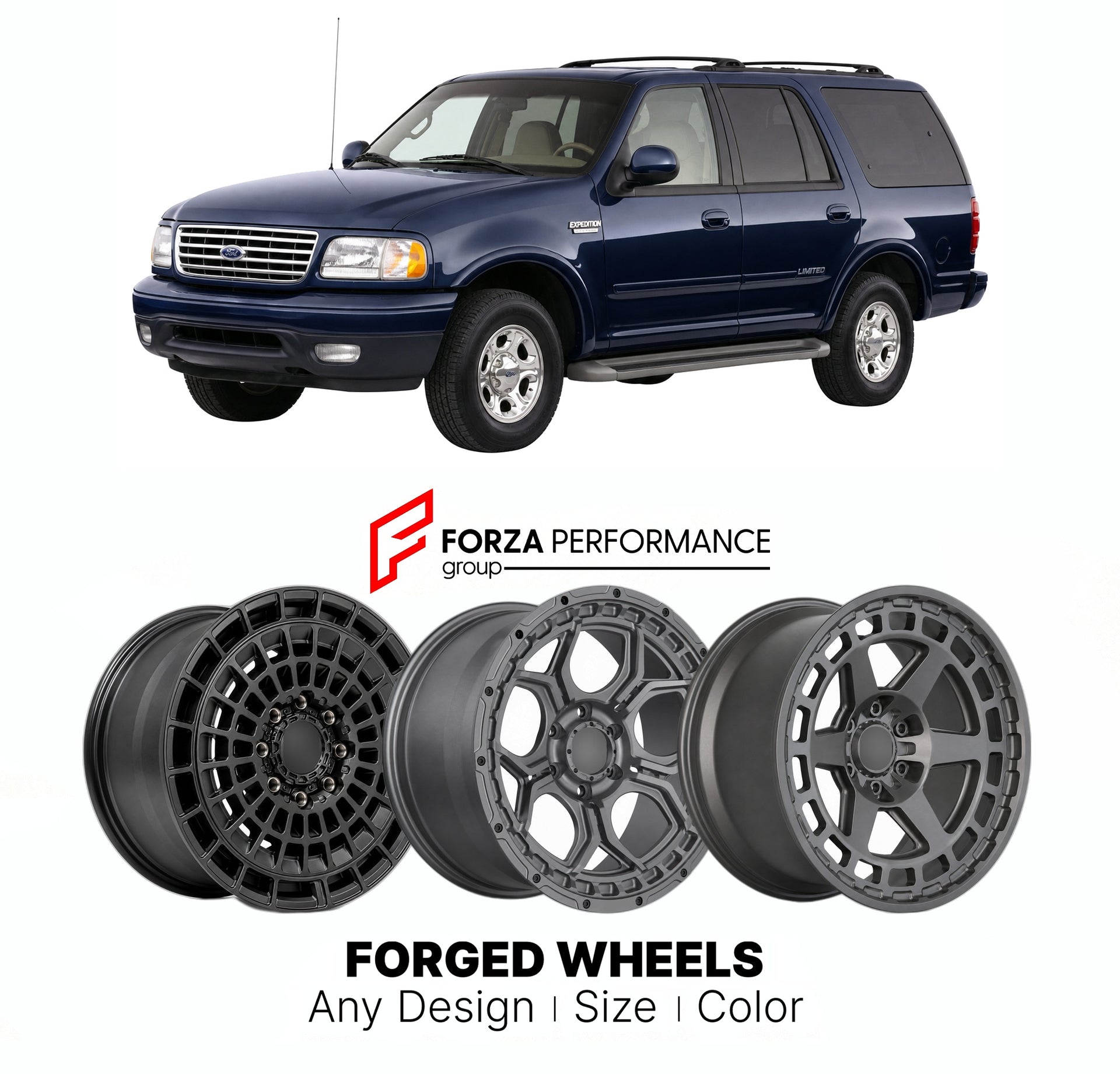 FORGED WHEELS RIMS for FORD EXPEDITION LIMITED 1997+

Custom forged wheels for Ford Expedition Limited 1997+. Made-to-order monoblock, 2-piece and 3-piece rims in custom sizes, offsets, colors and finishes with guaranteed fitment.

We manufacture premium quality forged wheels rims for Ford Expedition Limited 1997+ in any design, size, color.

THIS WHEEL DESIGN CAN BE CUSTOM-MADE FOR YOUR CAR IN ANY SIZE AND COLOR OPTIONS
Available in monoblock, 2-piece, 3-piece, duoblock, beadlock
3D wheel renderings are pr