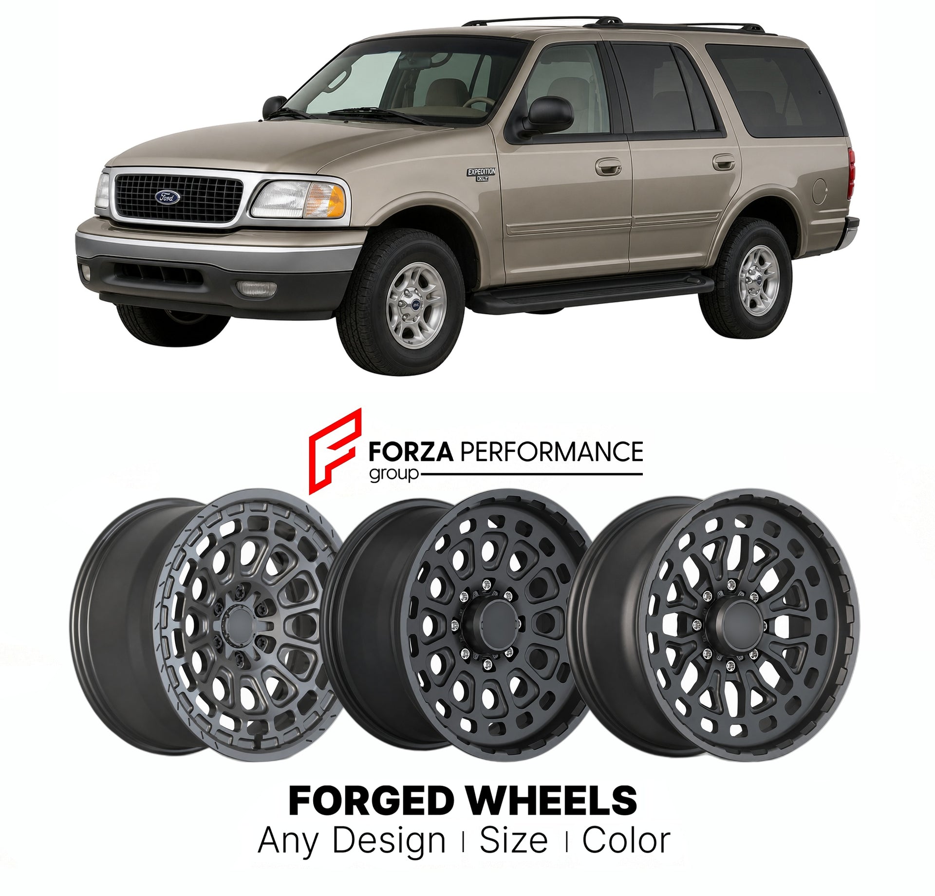 FORGED WHEELS RIMS for FORD EXPEDITION XLT 1997+

Custom forged wheels for Ford Expedition XLT 1997+. Made-to-order monoblock, 2-piece and 3-piece rims in custom sizes, offsets, colors and finishes with guaranteed fitment.

We manufacture premium quality forged wheels rims for Ford Expedition XLT 1997+ in any design, size, color.

THIS WHEEL DESIGN CAN BE CUSTOM-MADE FOR YOUR CAR IN ANY SIZE AND COLOR OPTIONS
Available in monoblock, 2-piece, 3-piece, duoblock, beadlock
3D wheel renderings are provided accor