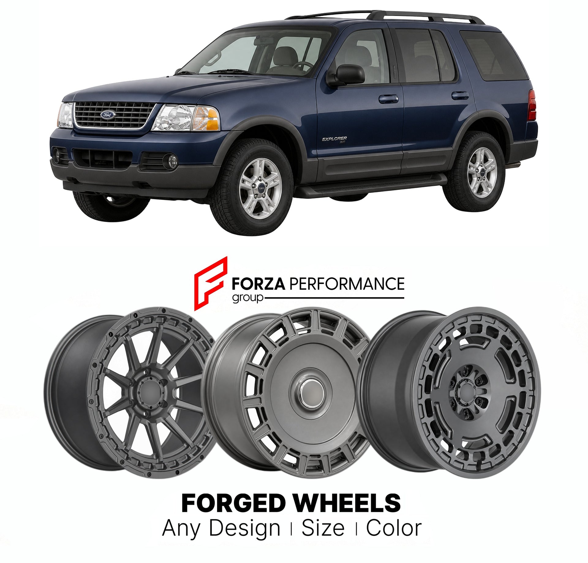 FORGED WHEELS RIMS for FORD EXPLORER XLT 2002 - 2019

Custom forged wheels for Ford Explorer XLT 2002 - 2019. Made-to-order monoblock, 2-piece and 3-piece rims in custom sizes, offsets, colors and finishes with guaranteed fitment.

We manufacture premium quality forged wheels rims for Ford Explorer XLT 2002 - 2019 in any design, size, color.

THIS WHEEL DESIGN CAN BE CUSTOM-MADE FOR YOUR CAR IN ANY SIZE AND COLOR OPTIONS
Available in monoblock, 2-piece, 3-piece, duoblock, beadlock
3D wheel renderings are pr