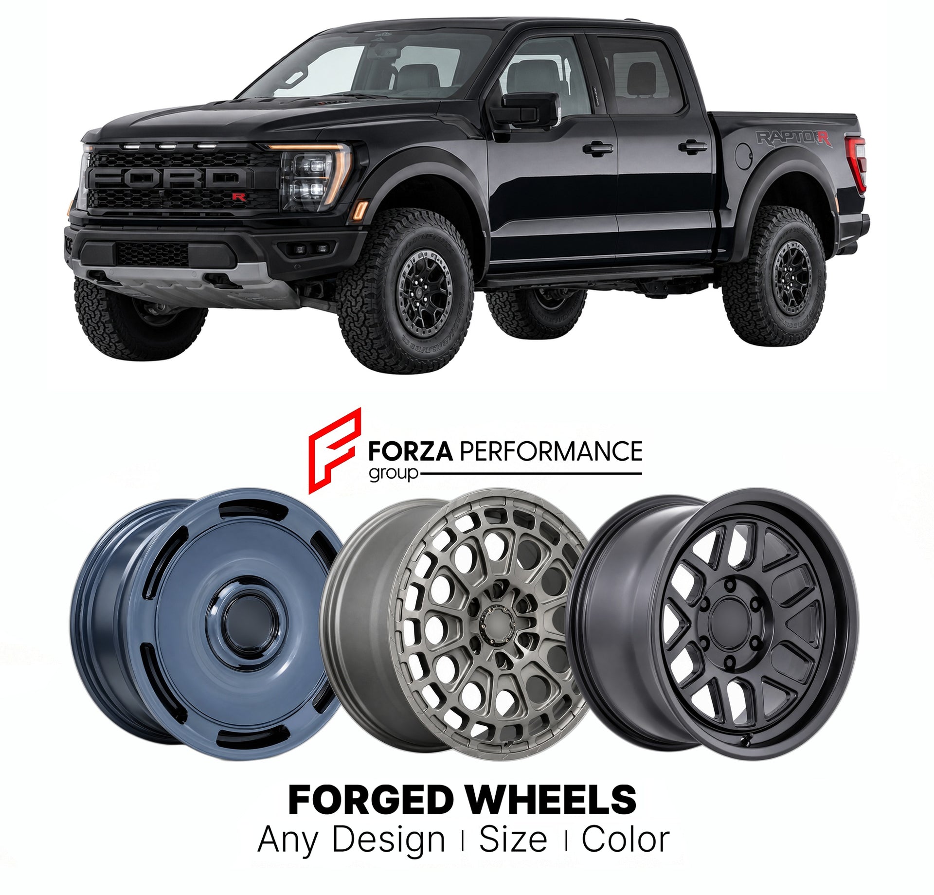 FORGED WHEELS RIMS for FORD F-150RAPTOR R 2021+

Custom forged wheels for Ford F-150Raptor R 2021+. Made-to-order monoblock, 2-piece and 3-piece rims in custom sizes, offsets, colors and finishes with guaranteed fitment.

We manufacture premium quality forged wheels rims for Ford F-150Raptor R 2021+ in any design, size, color.

THIS WHEEL DESIGN CAN BE CUSTOM-MADE FOR YOUR CAR IN ANY SIZE AND COLOR OPTIONS
Available in monoblock, 2-piece, 3-piece, duoblock, beadlock
3D wheel renderings are provided accordin