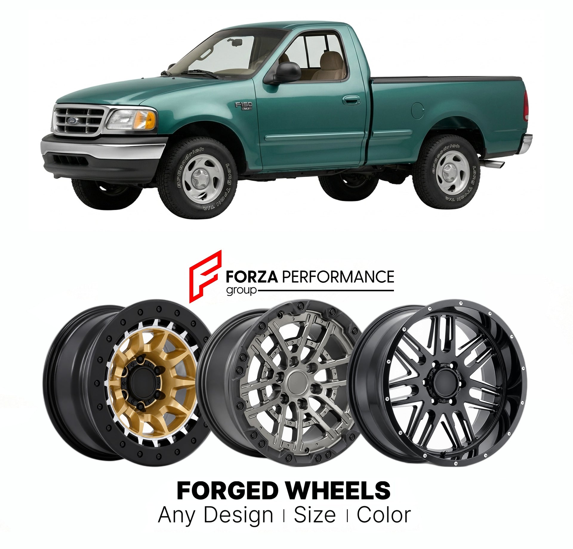 FORGED WHEELS RIMS for FORD F-150 1997 - 2003

Custom forged wheels for Ford F-150 1997 - 2003. Made-to-order monoblock, 2-piece and 3-piece rims in custom sizes, offsets, colors and finishes with guaranteed fitment.

We manufacture premium quality forged wheels rims for Ford F-150 1997 - 2003 in any design, size, color.

THIS WHEEL DESIGN CAN BE CUSTOM-MADE FOR YOUR CAR IN ANY SIZE AND COLOR OPTIONS
Available in monoblock, 2-piece, 3-piece, duoblock, beadlock
3D wheel renderings are provided according to t