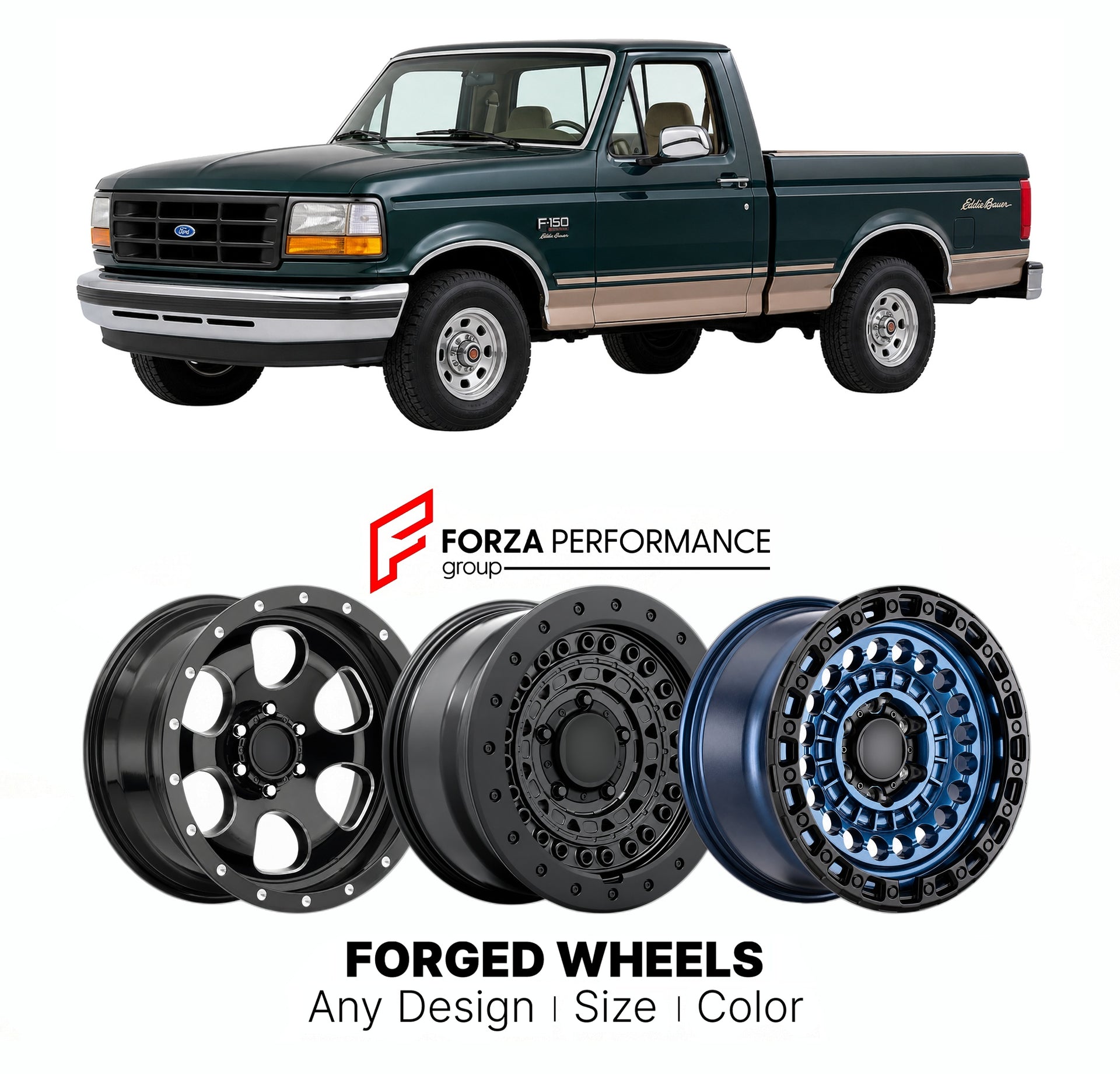 FORGED WHEELS RIMS for FORD F-150 EDDIE BAUER 1992 - 1996

Custom forged wheels for Ford F-150 Eddie Bauer 1992 - 1996. Made-to-order monoblock, 2-piece and 3-piece rims in custom sizes, offsets, colors and finishes with guaranteed fitment.

We manufacture premium quality forged wheels rims for Ford F-150 Eddie Bauer 1992 - 1996 in any design, size, color.

THIS WHEEL DESIGN CAN BE CUSTOM-MADE FOR YOUR CAR IN ANY SIZE AND COLOR OPTIONS
Available in monoblock, 2-piece, 3-piece, duoblock, beadlock
3D wheel re