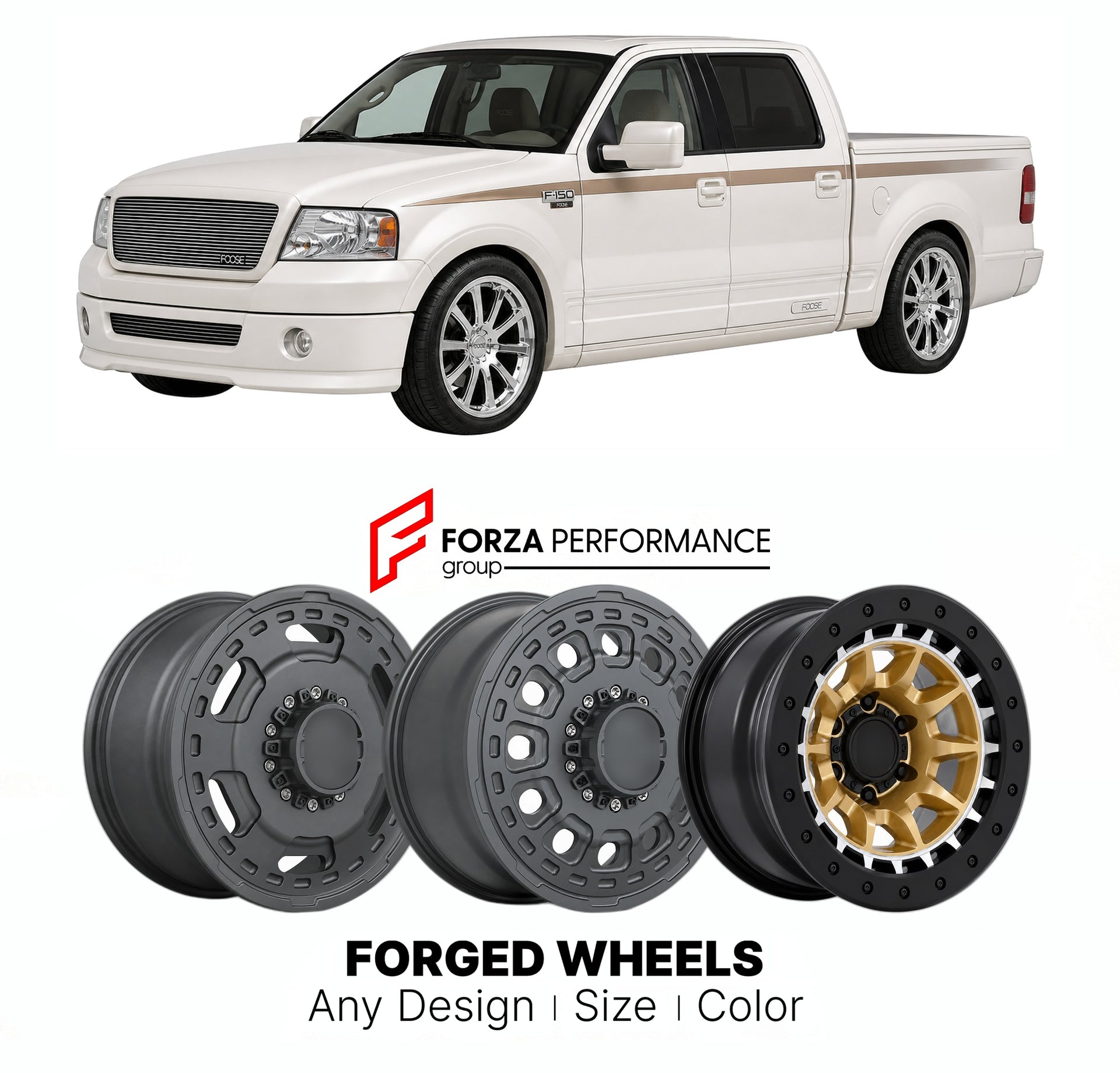 FORGED WHEELS RIMS for FORD F-150 FOOSE EDITION 2004 - 2008

Custom forged wheels for Ford F-150 Foose Edition 2004 - 2008. Made-to-order monoblock, 2-piece and 3-piece rims in custom sizes, offsets, colors and finishes with guaranteed fitment.

We manufacture premium quality forged wheels rims for Ford F-150 Foose Edition 2004 - 2008 in any design, size, color.

THIS WHEEL DESIGN CAN BE CUSTOM-MADE FOR YOUR CAR IN ANY SIZE AND COLOR OPTIONS
Available in monoblock, 2-piece, 3-piece, duoblock, beadlock
3D wh