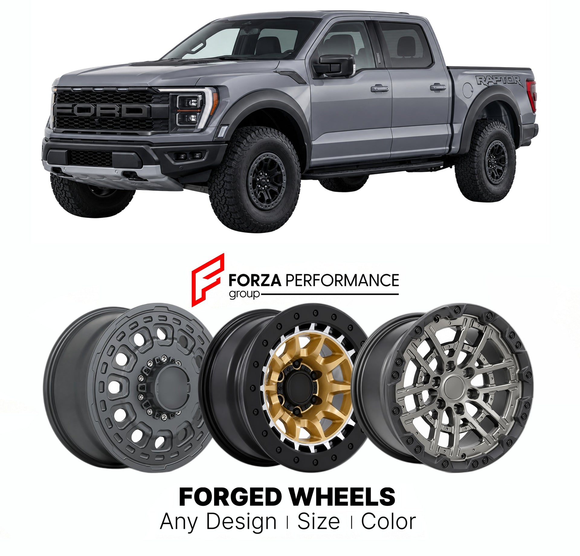 FORGED WHEELS RIMS for FORD F-150 RAPTOR 2021+

Custom forged wheels for Ford F-150 Raptor 2021+. Made-to-order monoblock, 2-piece and 3-piece rims in custom sizes, offsets, colors and finishes with guaranteed fitment.

We manufacture premium quality forged wheels rims for Ford F-150 Raptor 2021+ in any design, size, color.

THIS WHEEL DESIGN CAN BE CUSTOM-MADE FOR YOUR CAR IN ANY SIZE AND COLOR OPTIONS
Available in monoblock, 2-piece, 3-piece, duoblock, beadlock
3D wheel renderings are provided according t