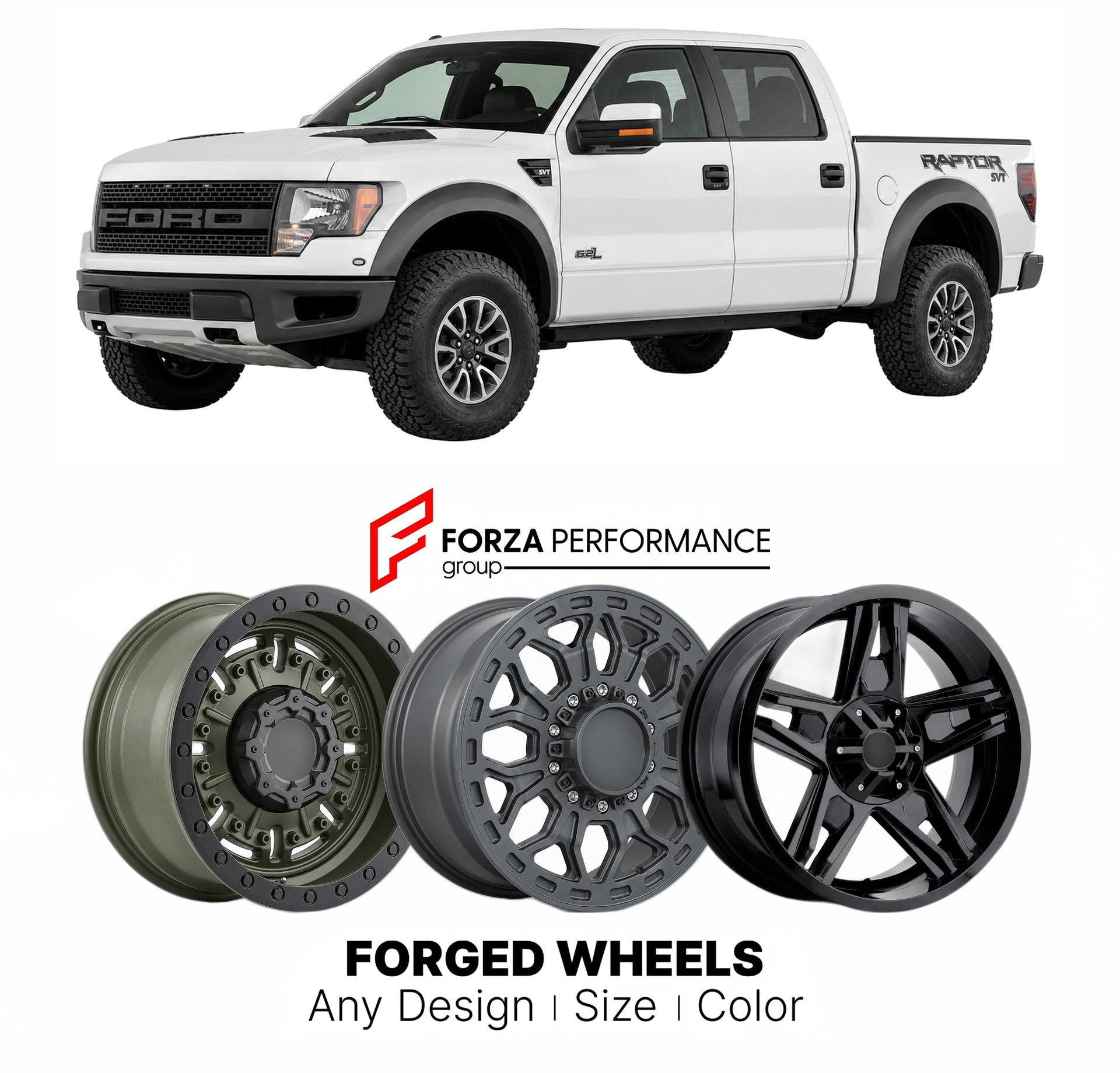 FORGED WHEELS RIMS for FORD F-150 SVT RAPTOR 2009 - 2014

Custom forged wheels for Ford F-150 SVT Raptor 2009 - 2014. Made-to-order monoblock, 2-piece and 3-piece rims in custom sizes, offsets, colors and finishes with guaranteed fitment.

We manufacture premium quality forged wheels rims for Ford F-150 SVT Raptor 2009 - 2014 in any design, size, color.

THIS WHEEL DESIGN CAN BE CUSTOM-MADE FOR YOUR CAR IN ANY SIZE AND COLOR OPTIONS
Available in monoblock, 2-piece, 3-piece, duoblock, beadlock
3D wheel rende