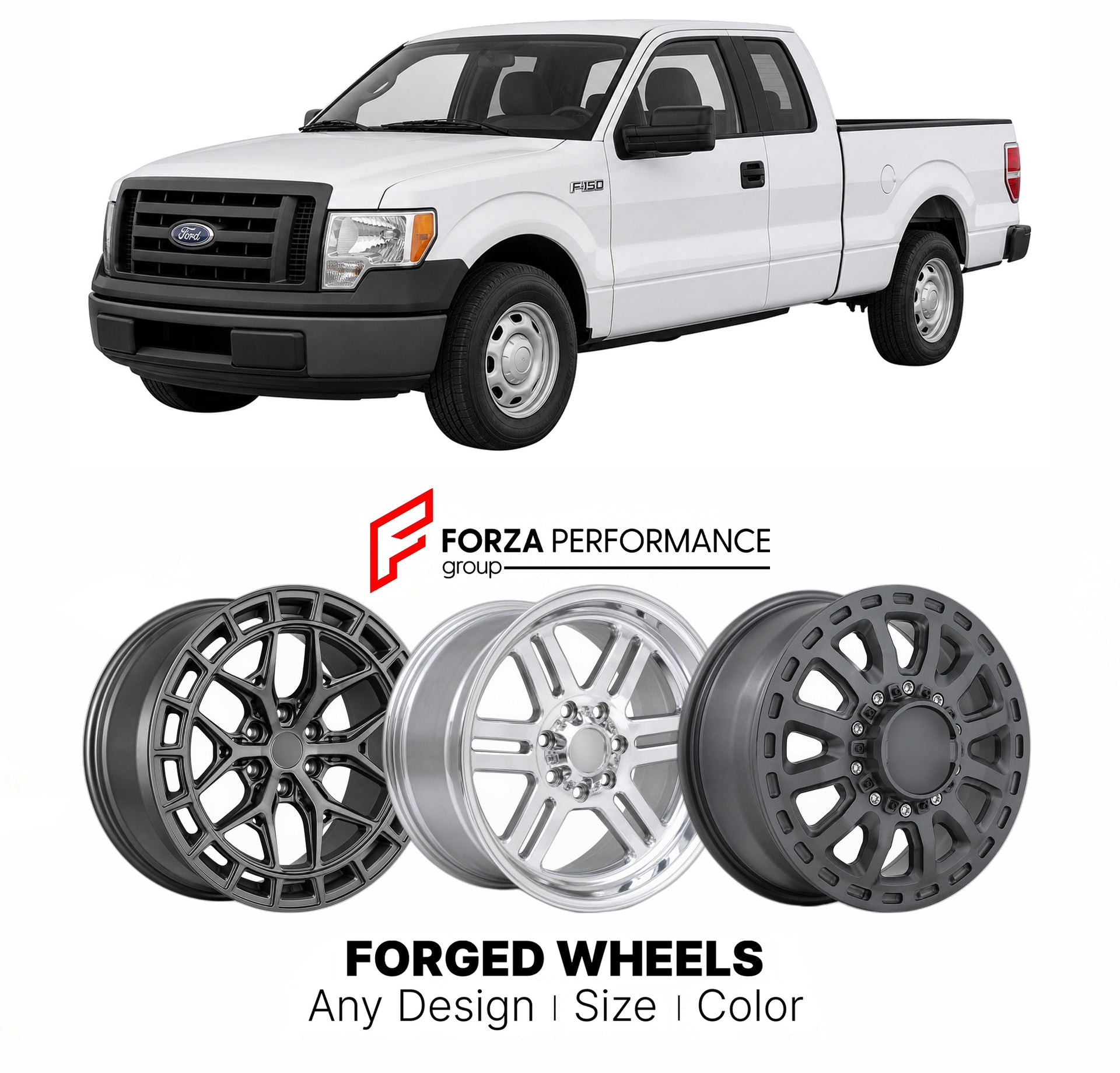 FORGED WHEELS RIMS for FORD F-150 XL 2009 - 2014

Custom forged wheels for Ford F-150 XL 2009 - 2014. Made-to-order monoblock, 2-piece and 3-piece rims in custom sizes, offsets, colors and finishes with guaranteed fitment.

We manufacture premium quality forged wheels rims for Ford F-150 XL 2009 - 2014 in any design, size, color.

THIS WHEEL DESIGN CAN BE CUSTOM-MADE FOR YOUR CAR IN ANY SIZE AND COLOR OPTIONS
Available in monoblock, 2-piece, 3-piece, duoblock, beadlock
3D wheel renderings are provided accor
