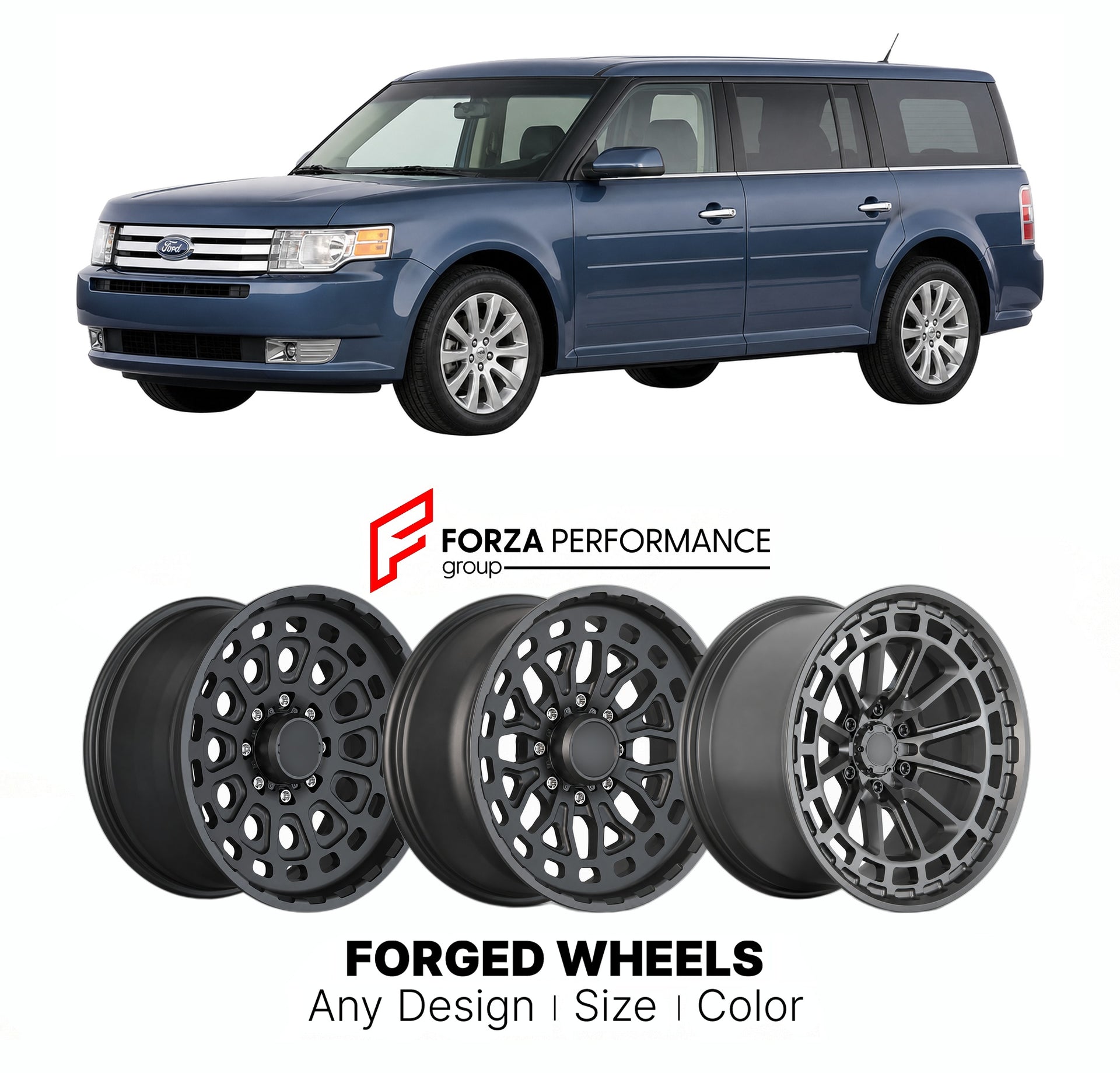 FORGED WHEELS RIMS for FORD FLEX SEL 2009 - 2019

Custom forged wheels for Ford Flex SEL 2009 - 2019. Made-to-order monoblock, 2-piece and 3-piece rims in custom sizes, offsets, colors and finishes with guaranteed fitment.

We manufacture premium quality forged wheels rims for Ford Flex SEL 2009 - 2019 in any design, size, color.

THIS WHEEL DESIGN CAN BE CUSTOM-MADE FOR YOUR CAR IN ANY SIZE AND COLOR OPTIONS
Available in monoblock, 2-piece, 3-piece, duoblock, beadlock
3D wheel renderings are provided accor