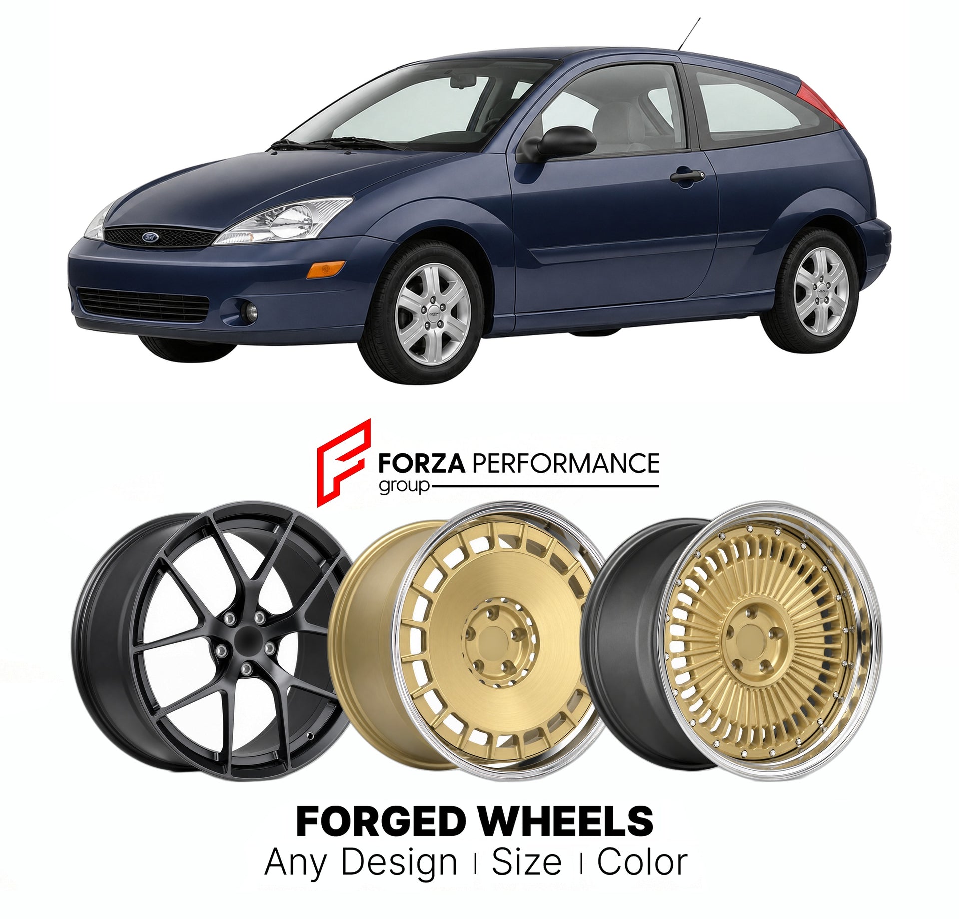 FORGED WHEELS RIMS for FORD FOCUS ZX3 2000 - 2007

Custom forged wheels for Ford Focus ZX3 2000 - 2007. Made-to-order monoblock, 2-piece and 3-piece rims in custom sizes, offsets, colors and finishes with guaranteed fitment.

We manufacture premium quality forged wheels rims for Ford Focus ZX3 2000 - 2007 in any design, size, color.

THIS WHEEL DESIGN CAN BE CUSTOM-MADE FOR YOUR CAR IN ANY SIZE AND COLOR OPTIONS
Available in monoblock, 2-piece, 3-piece, duoblock, beadlock
3D wheel renderings are provided ac